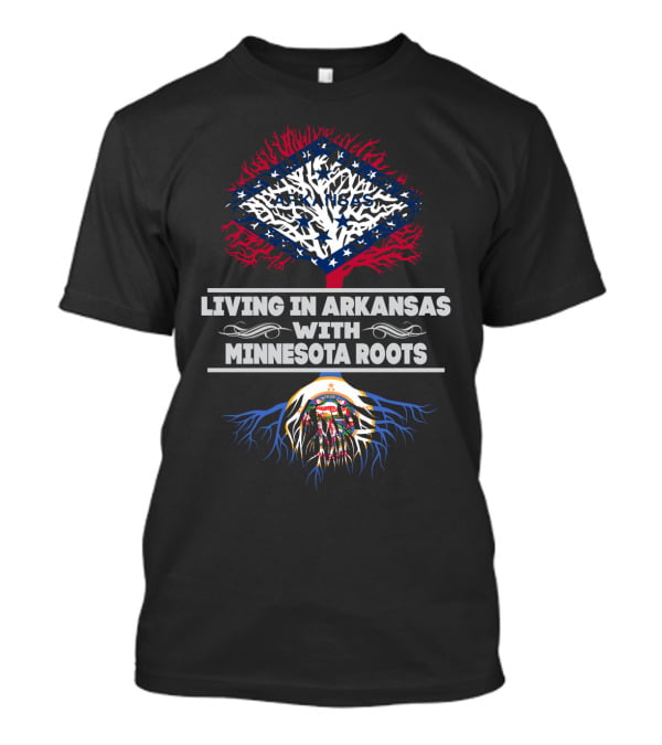 Living In Arkansas Embracing Deep Minnesota Roots With State Symbols T-Shirt