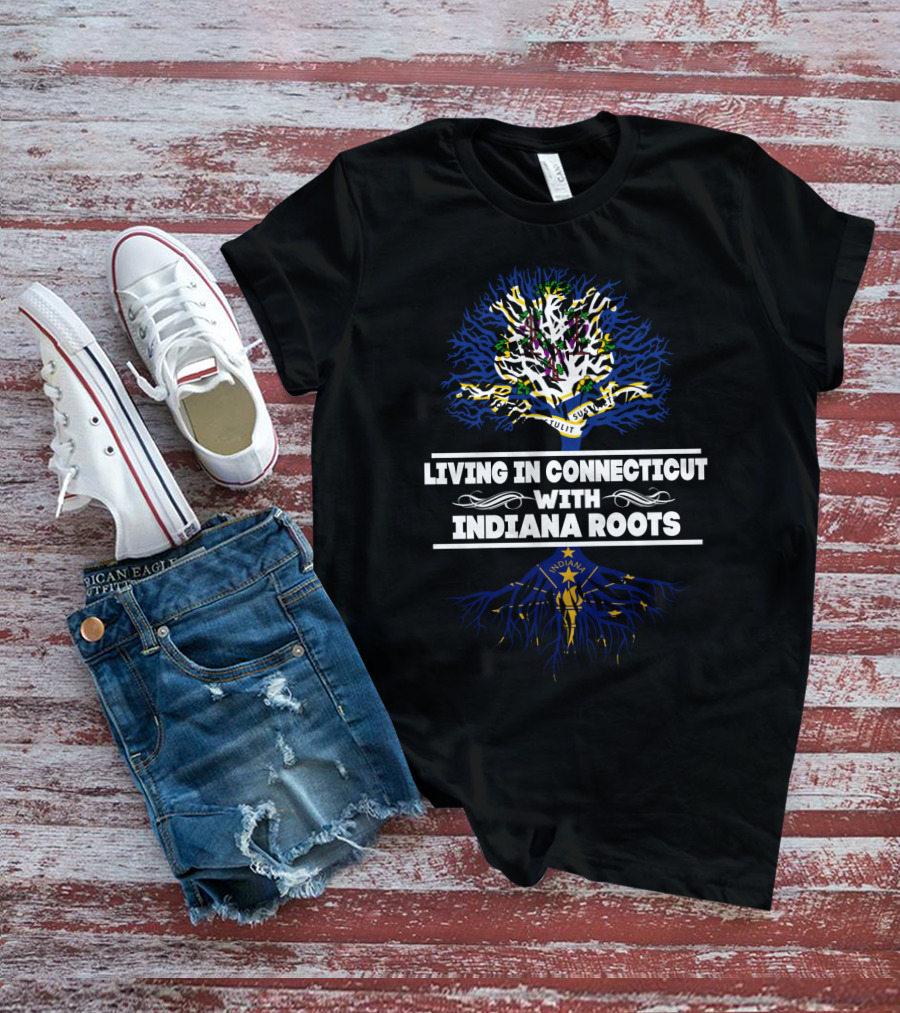 Living In Connecticut With Indiana Roots Featuring State Tree Imagery And State Flag Elements T-Shirt