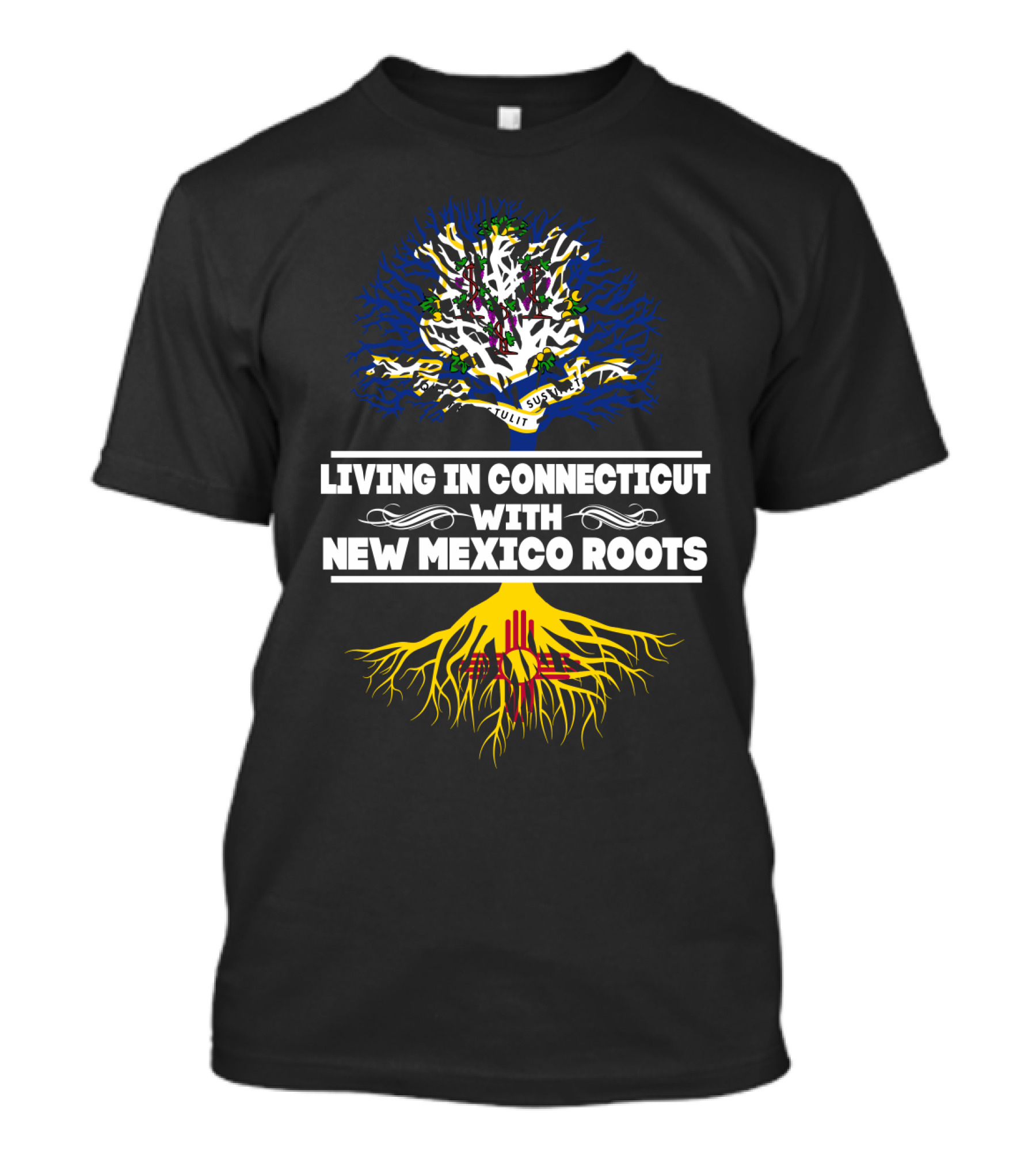 Connecticut Living With Deep New Mexico Roots Featuring State Tree And Zia T-Shirt