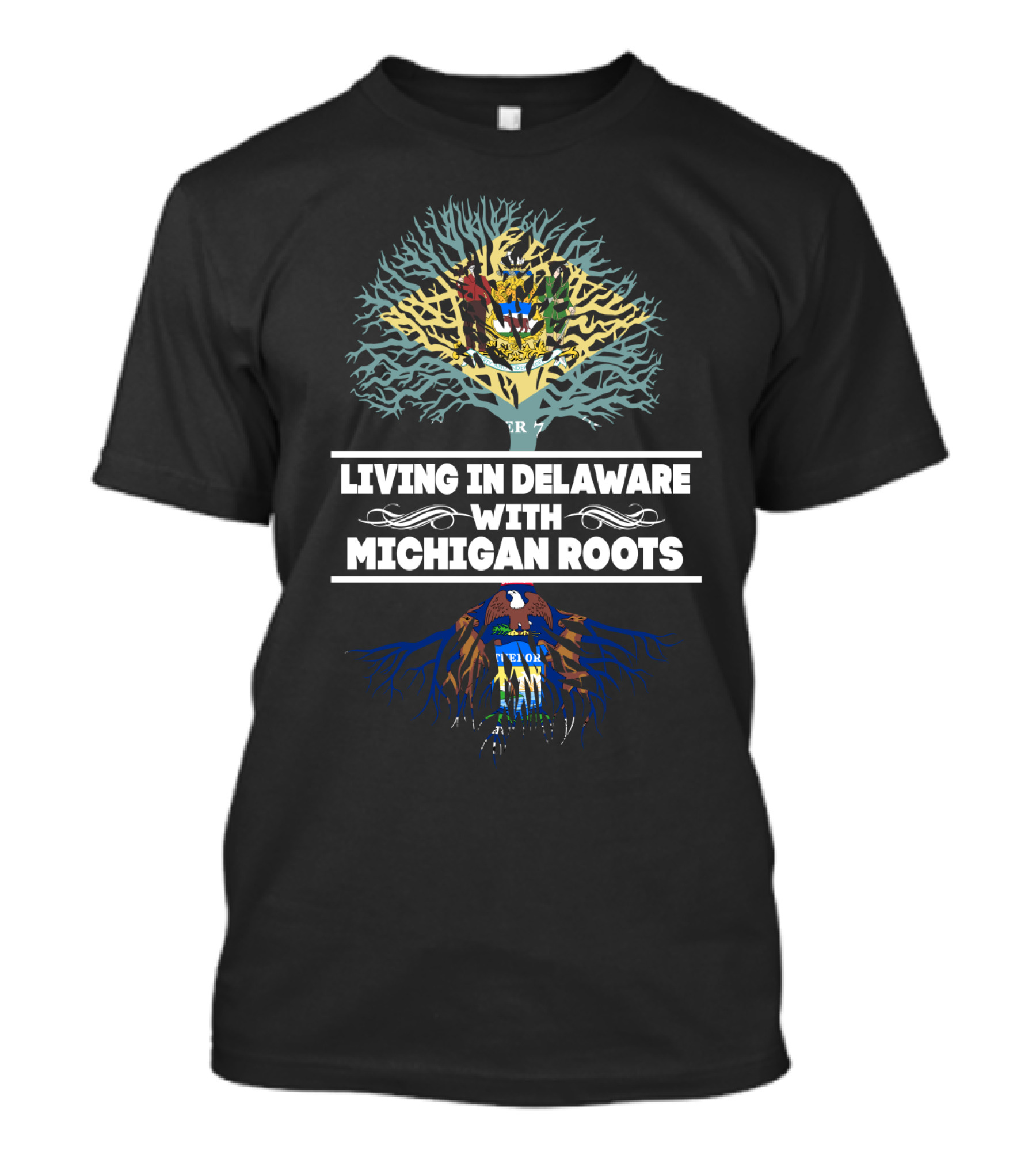 Living In Delaware Proudly Displaying Deep Michigan Roots With State Flag T-Shirt