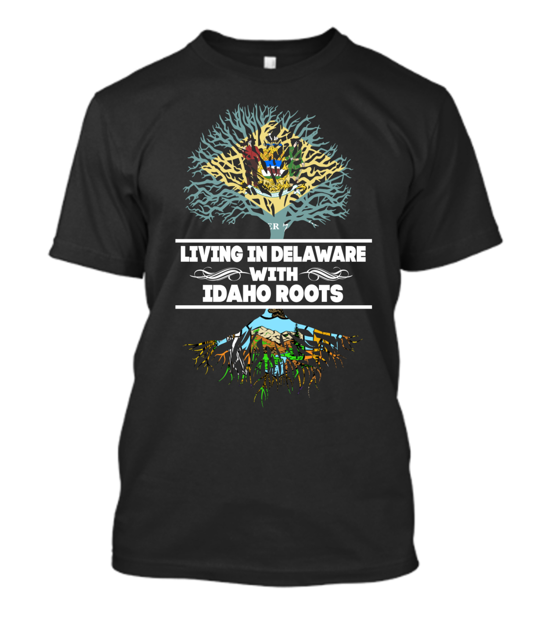 Living In Delaware With Idaho Roots Tree And Mountain T-Shirt
