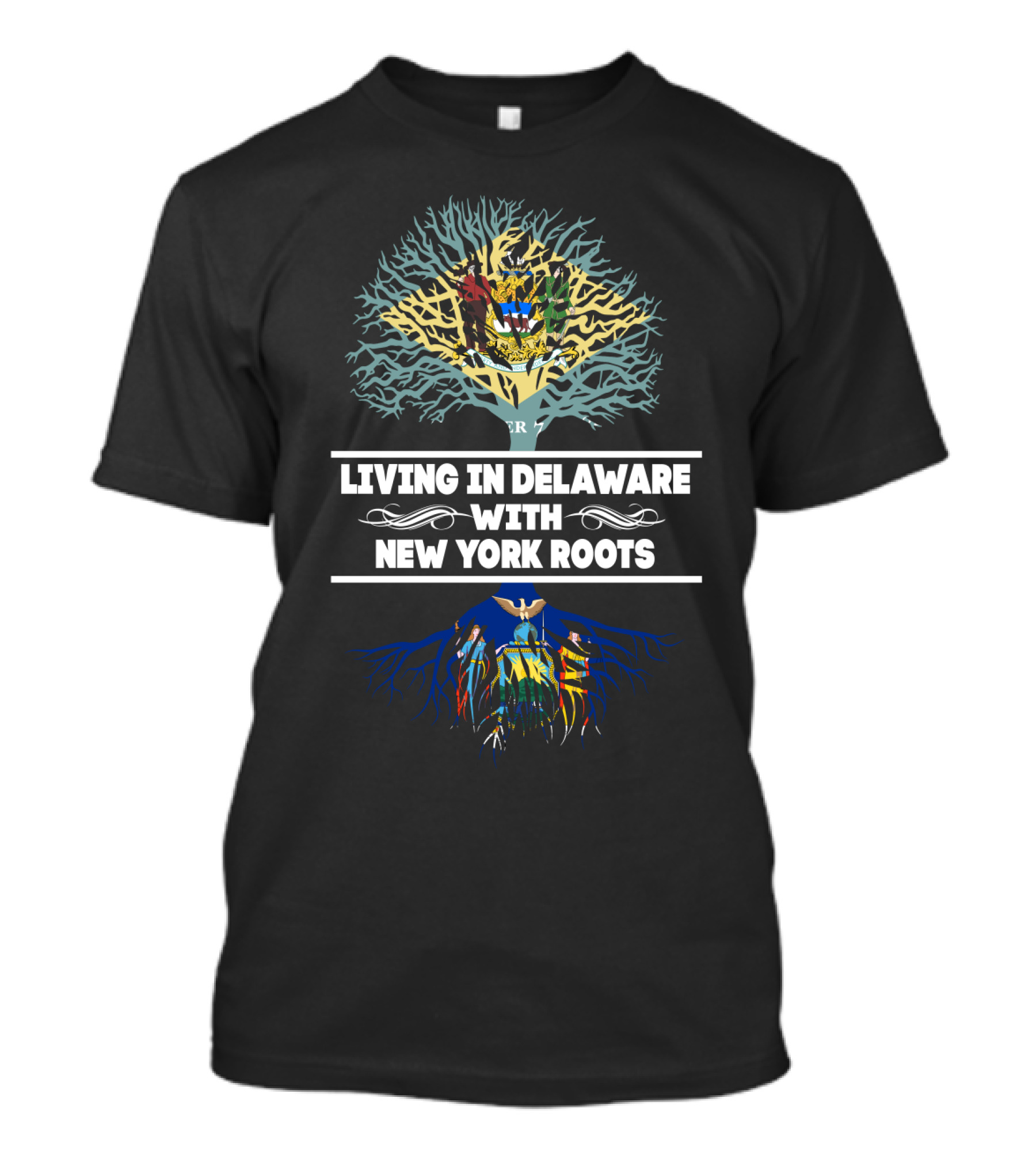 Living In Delaware With New York Roots Tree T-Shirt