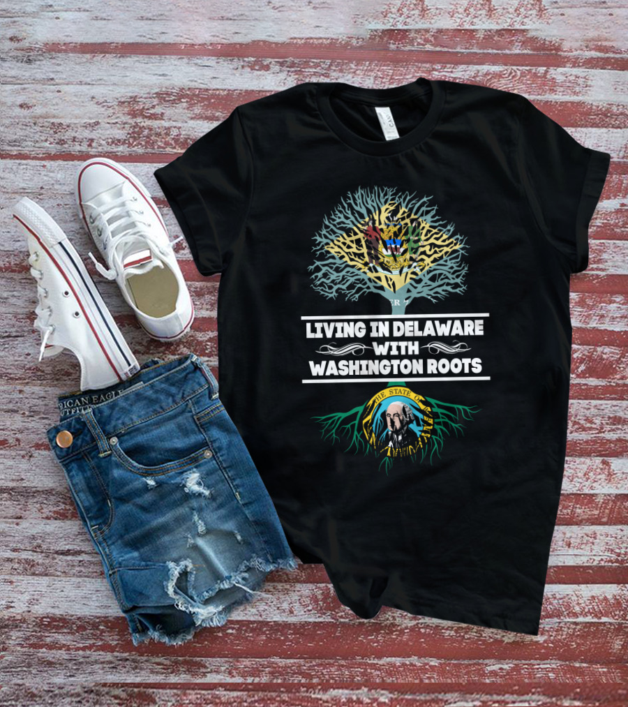 Living In Delaware With Washington Roots Tree Design Featuring Delaware And Washington State Seals T-Shirt