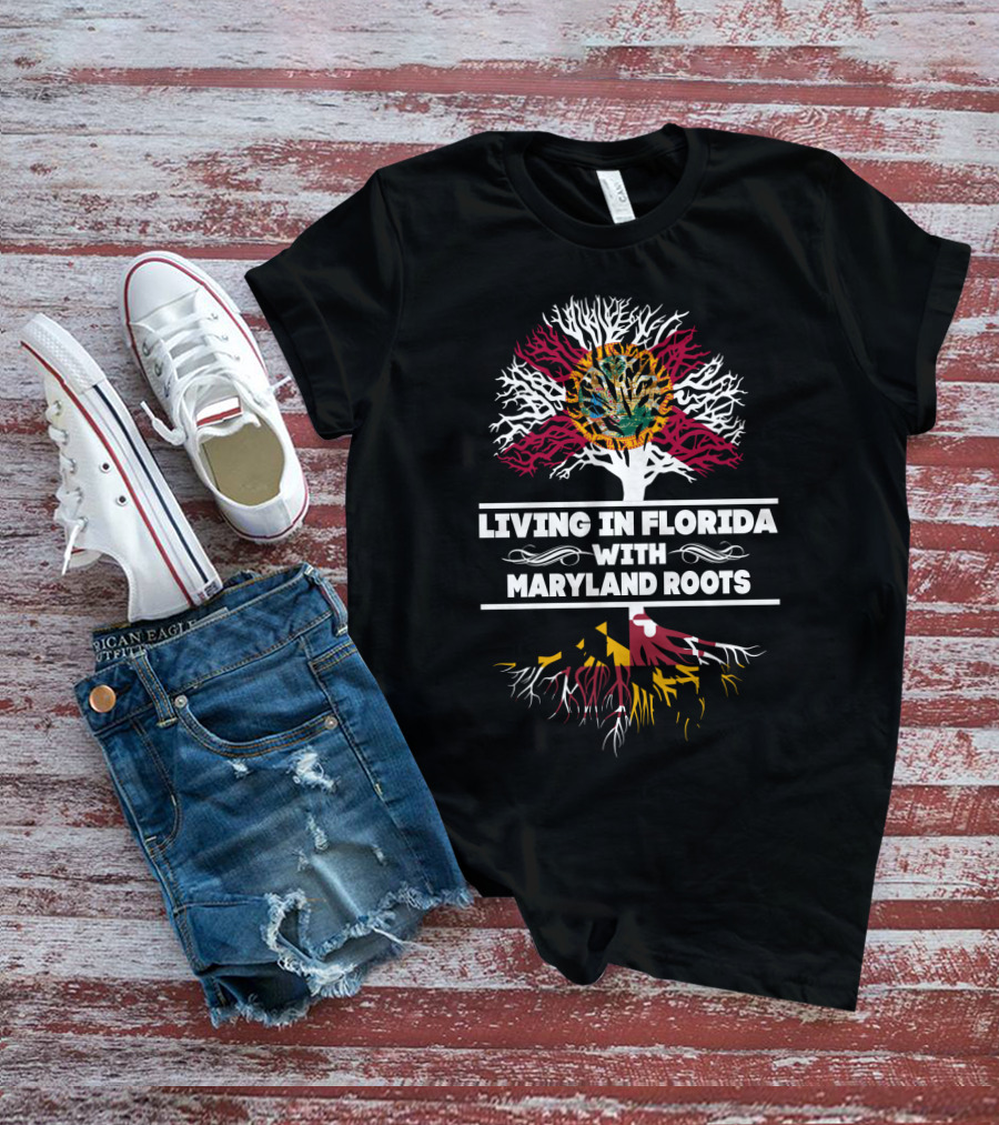 Florida And Maryland Flags With Tree Roots: Living In Florida With Maryland Origins T-Shirt