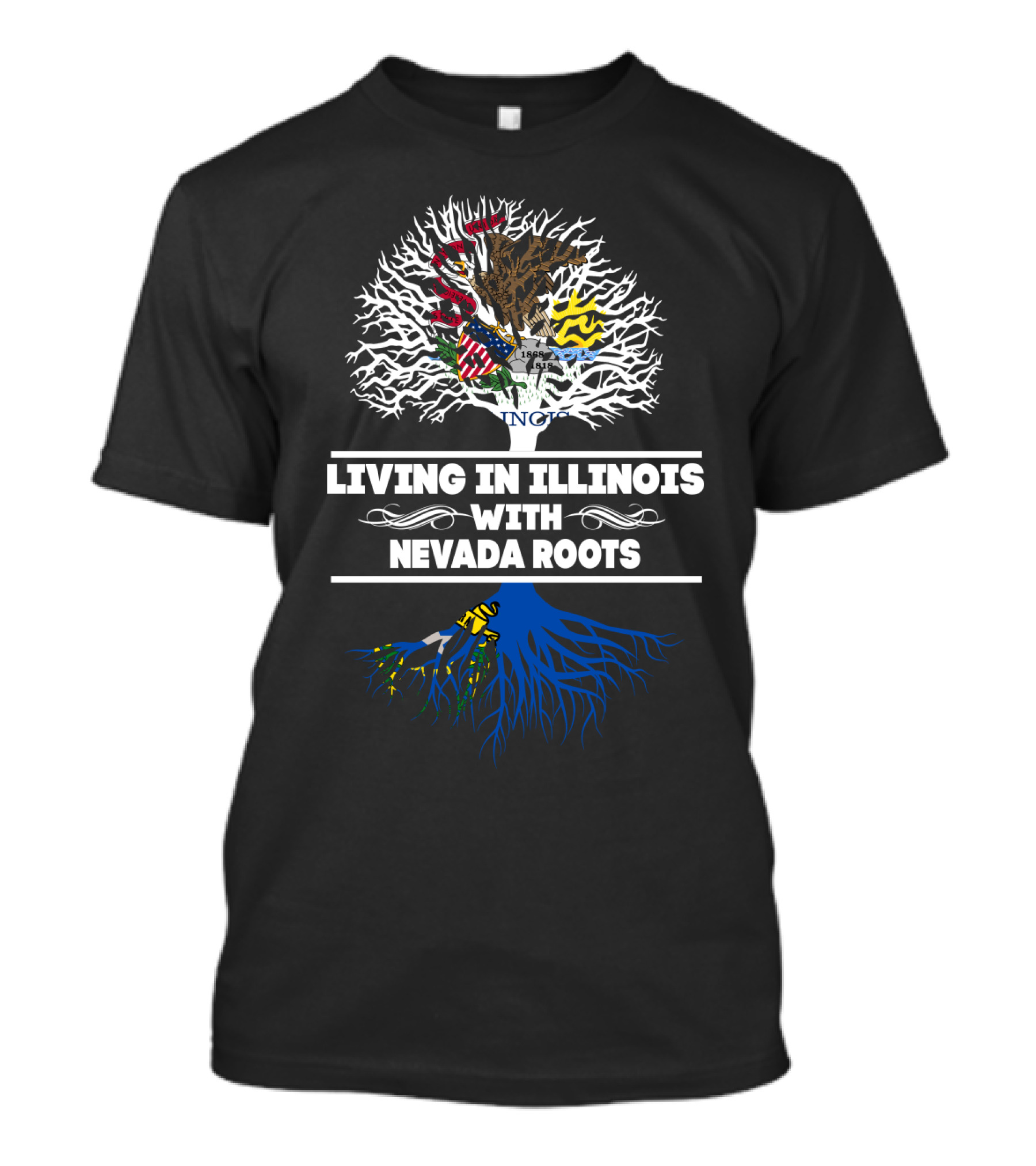 Living In Illinois With Proud Nevada Roots Tree Design Featuring State Symbols T-Shirt