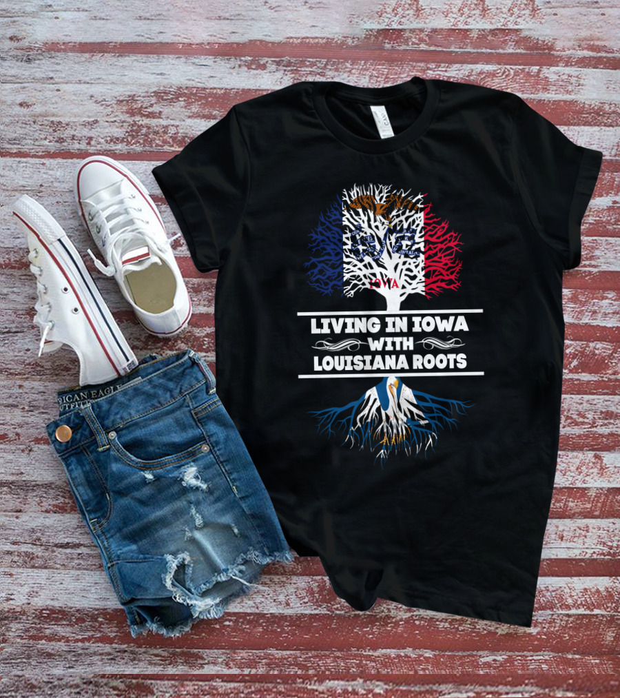 Iowa And Louisiana State Flags Tree Design: Living In Iowa With Louisiana Roots T-Shirt
