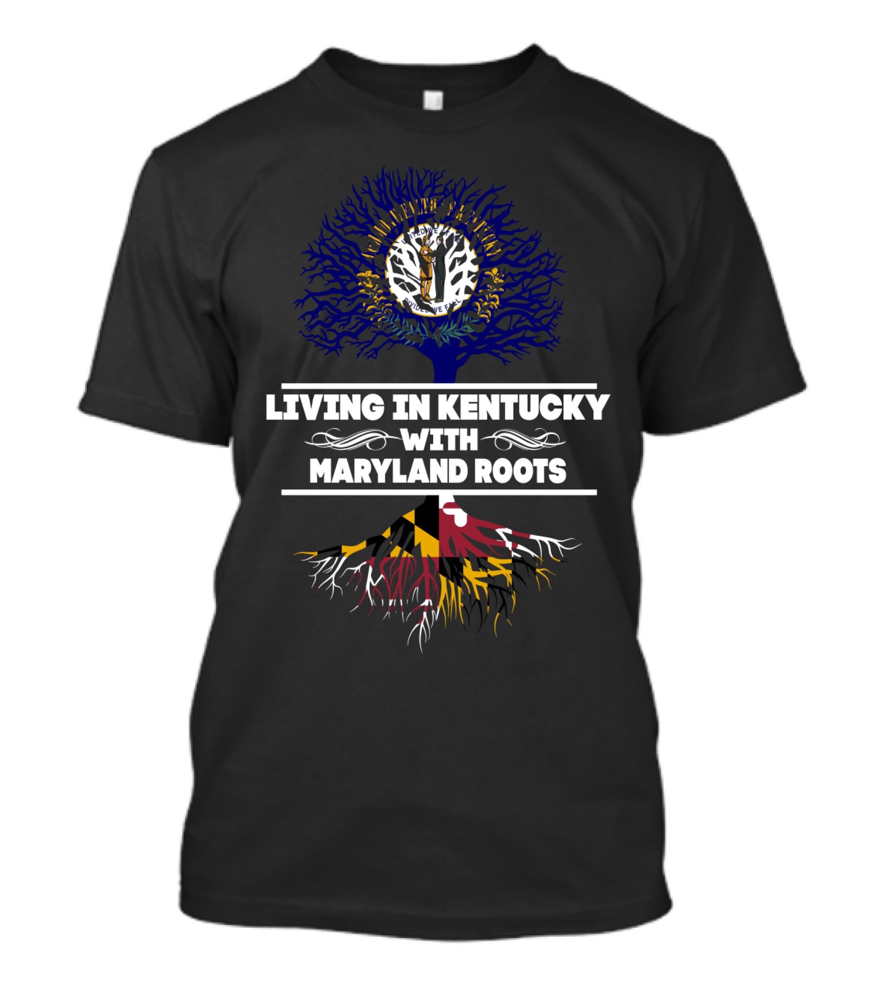 Living In Kentucky With Proud Maryland Flag Roots Tree T-Shirt