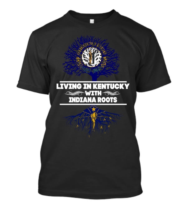 Living In Kentucky With Indiana Roots Tree Design Featuring State Symbols T-Shirt