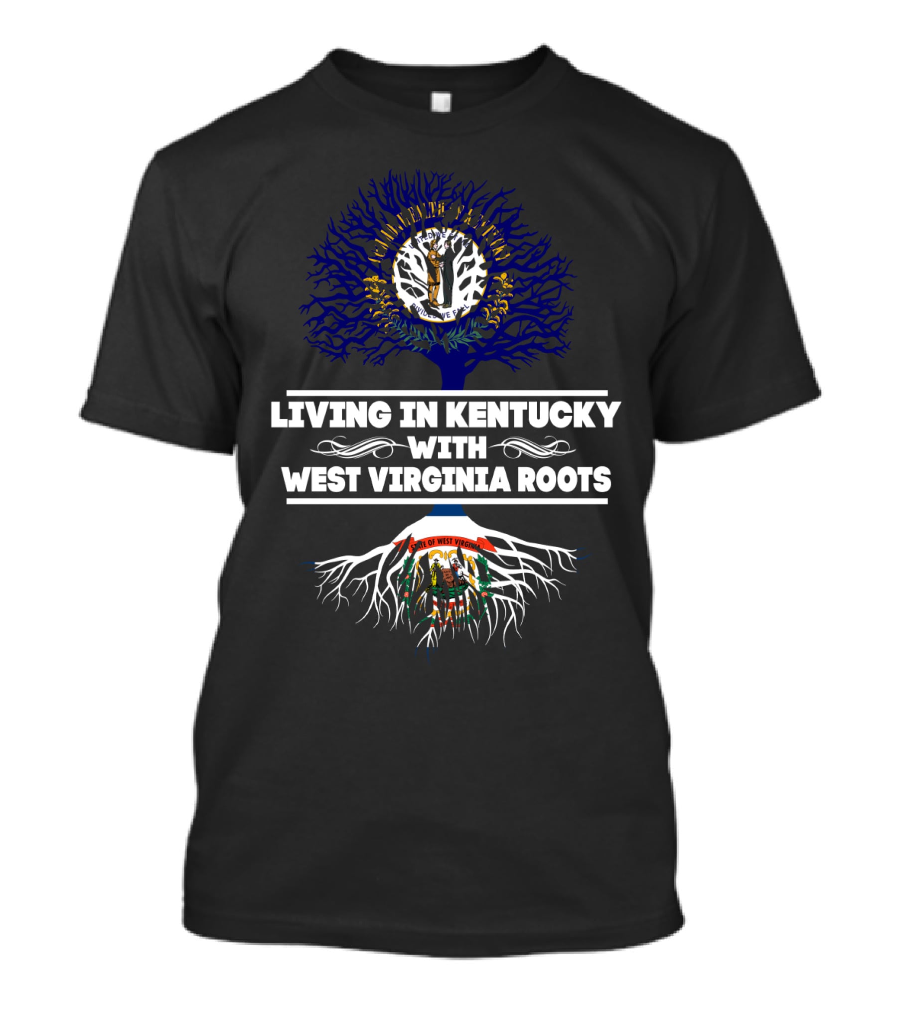 Living In Kentucky With West Virginia Roots Tree Design Featuring State Seals T-Shirt