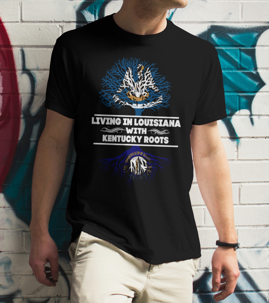 Living In Louisiana With Kentucky Roots - Dual State Pride Featuring Louisiana Pelican And Kentucky Seal Tree T-Shirt