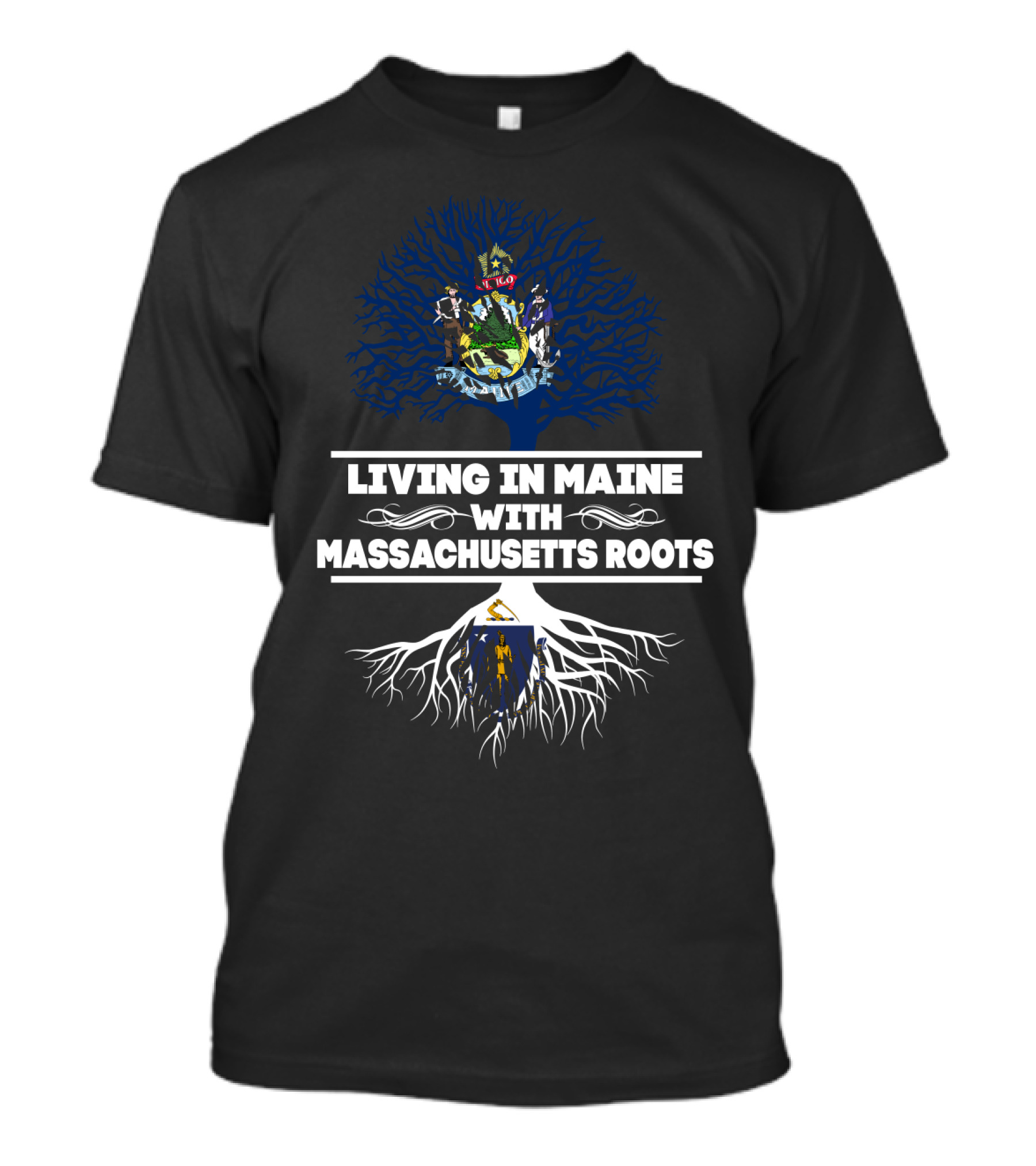 Living In Maine With Massachusetts Roots Featuring State Seals Emphasizing Heritage And Identity T-Shirt