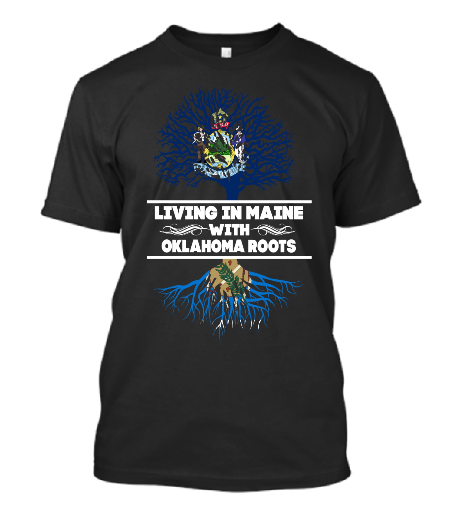 Living In Maine With Oklahoma Roots Tree Graphic Featuring State Crests T-Shirt