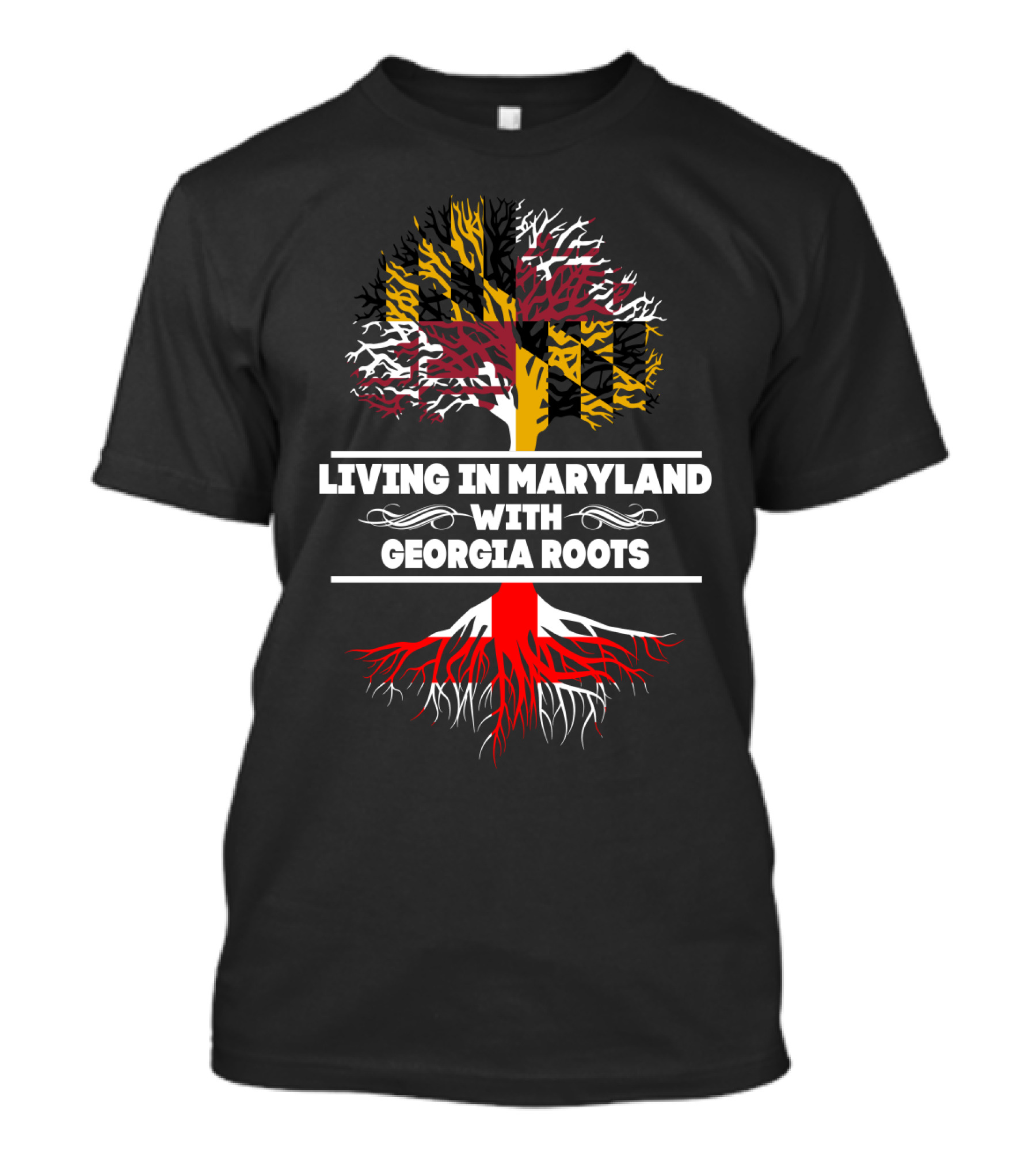 Living In Maryland With Georgia Roots Tree Incorporating Maryland Flag Colors T-Shirt