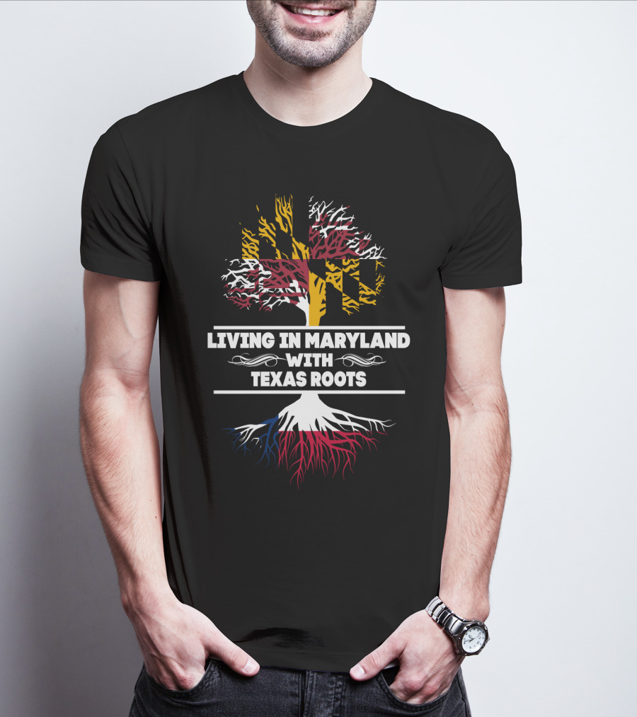 Living In Maryland With Texas Roots Flag-Inspired Tree T-Shirt
