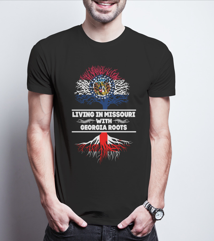 Living In Missouri With Georgia Roots Missouri Flag Tree And Red White Blue Roots T-Shirt