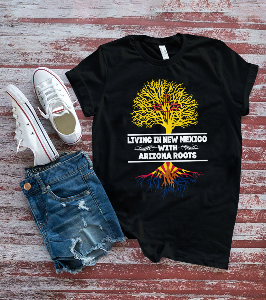 New Mexico Zia And Arizona Flag Tree: Living In New Mexico With Arizona Roots T-Shirt