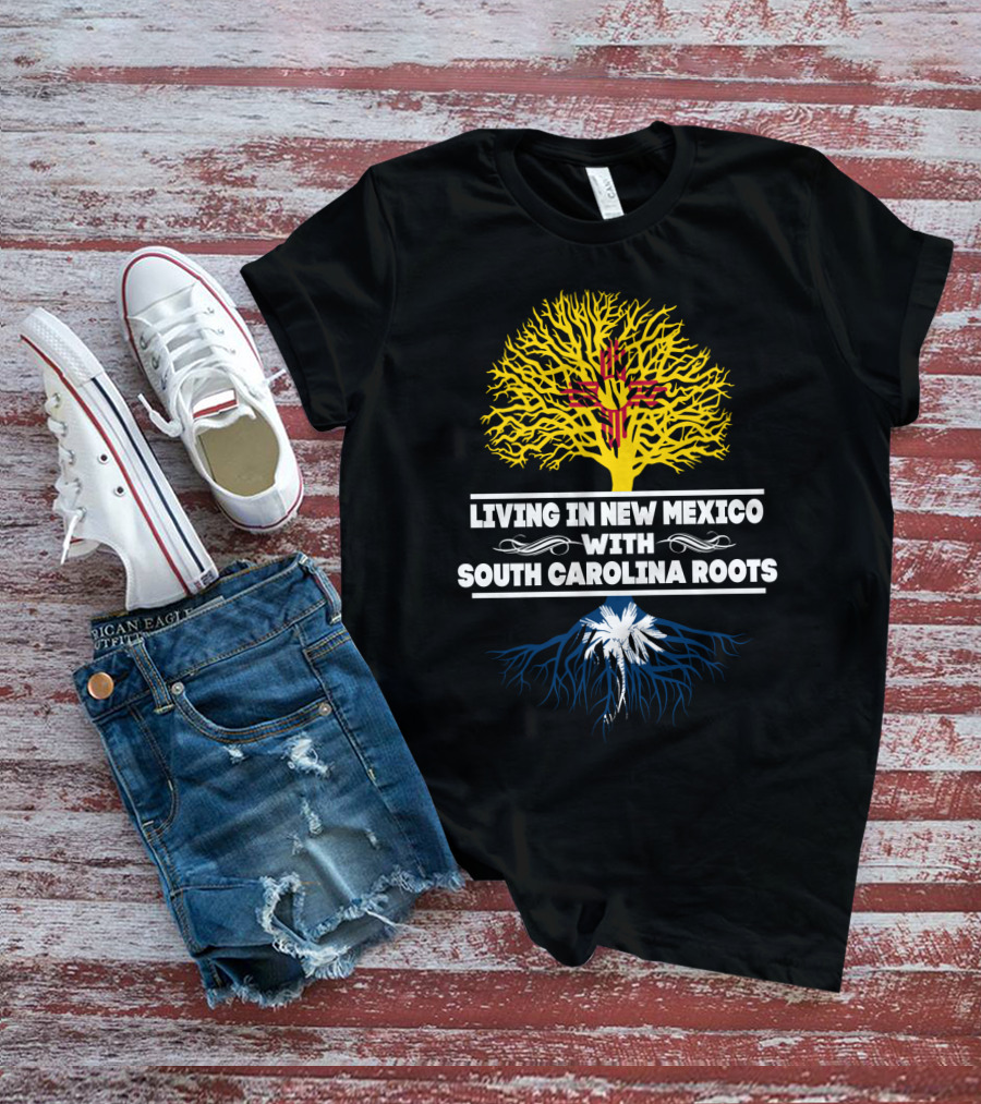 Living In New Mexico With South Carolina Roots Zia Symbol And Palmetto Tree T-Shirt