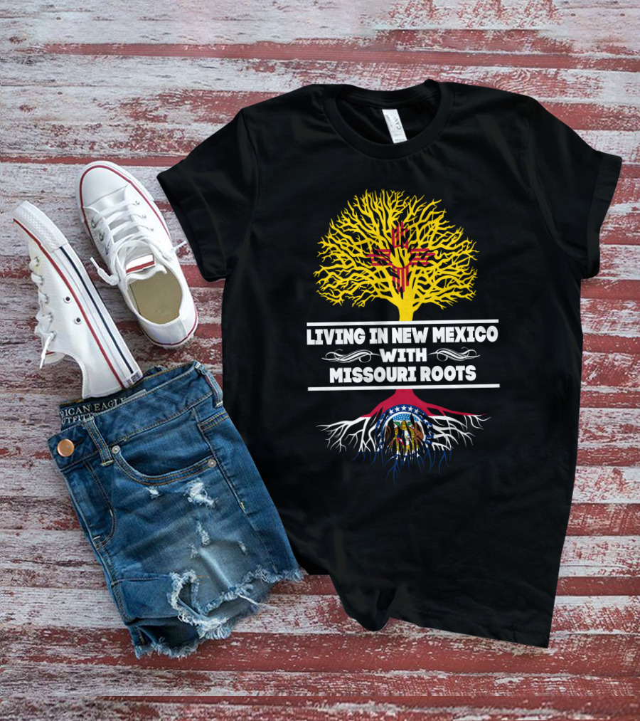 Living In New Mexico With Missouri Roots Zia Symbol Tree And Missouri State Seal T-Shirt