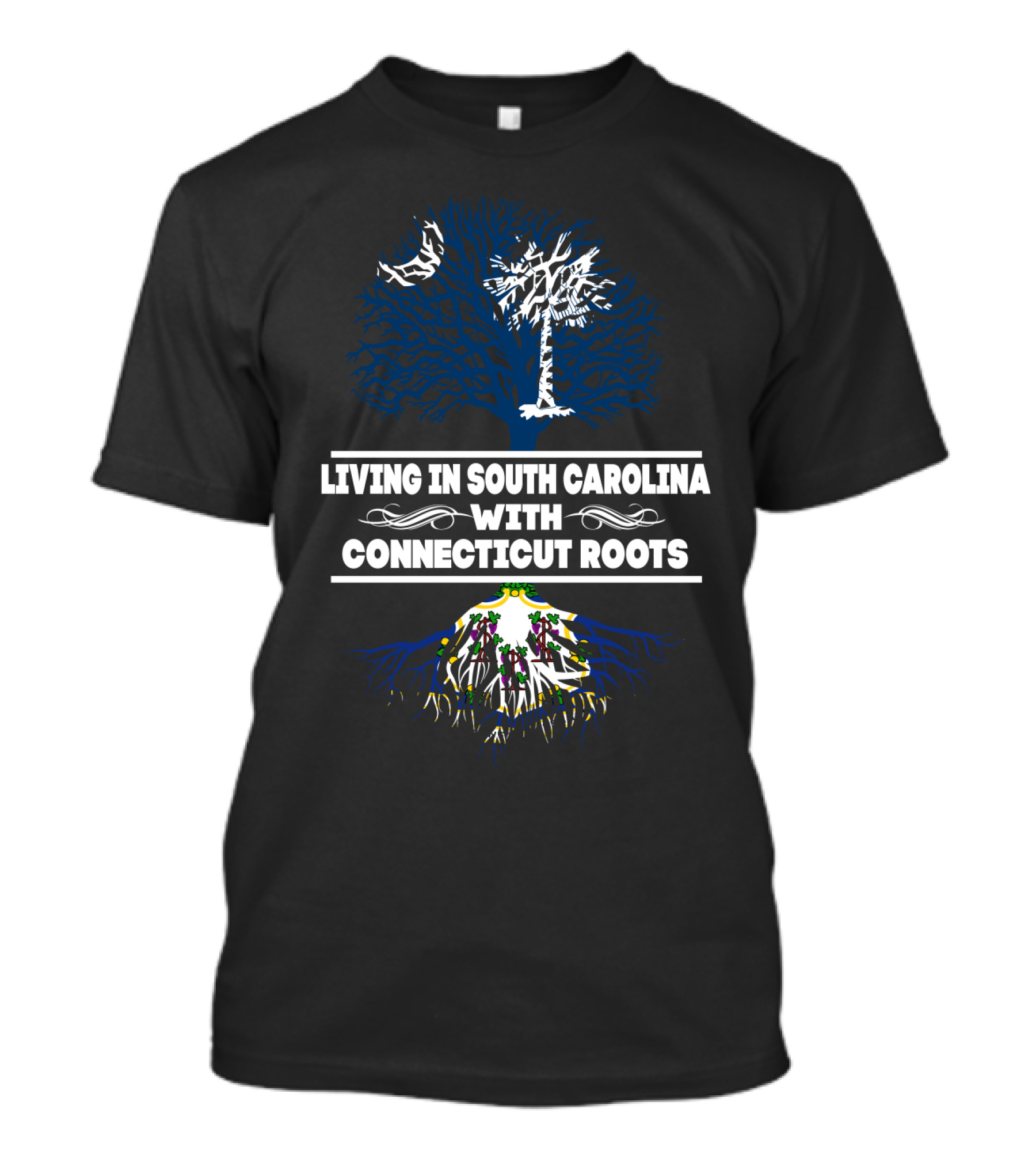 Living In South Carolina With Connecticut Roots Tree Background T-Shirt