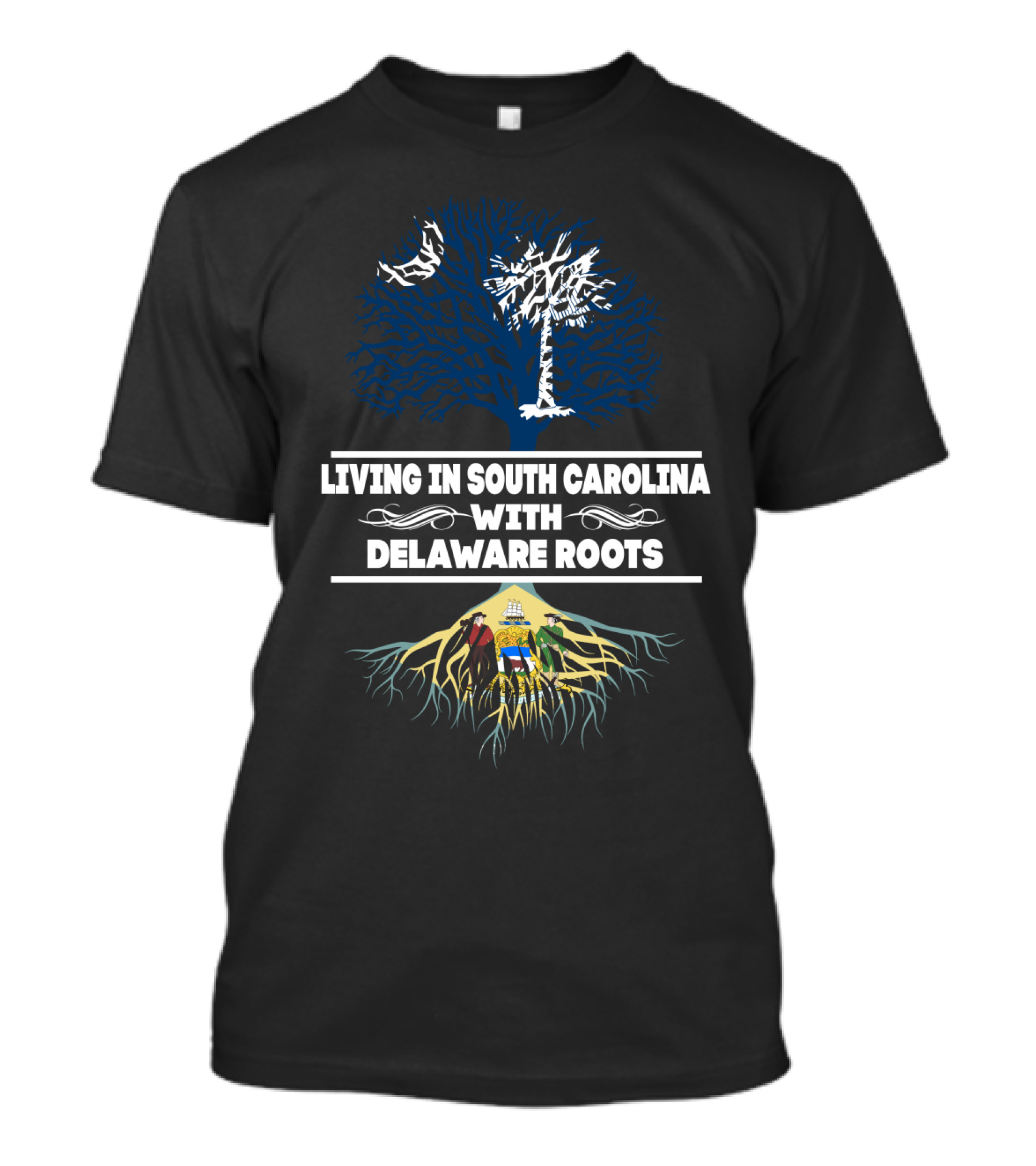 Living In South Carolina With Delaware Roots Featuring Iconic State Symbols And Tree T-Shirt
