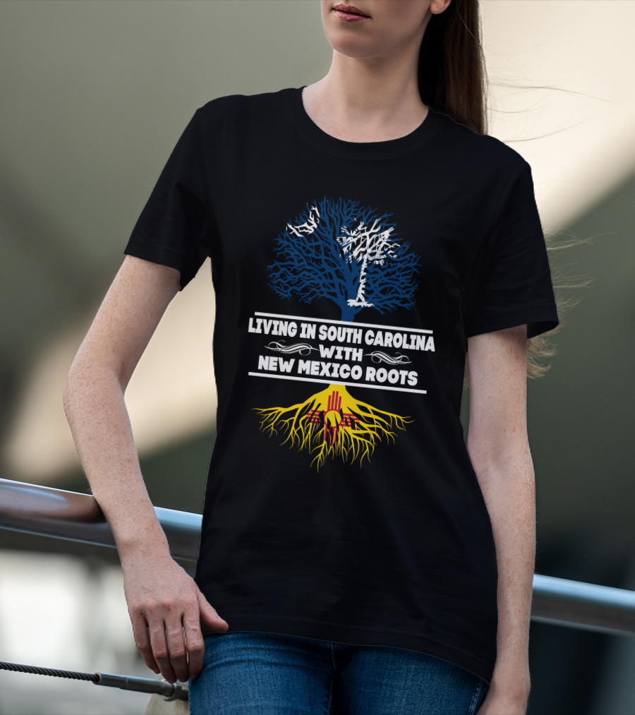 Living In South Carolina With New Mexico Roots Featuring Palmetto Tree And Zia T-Shirt