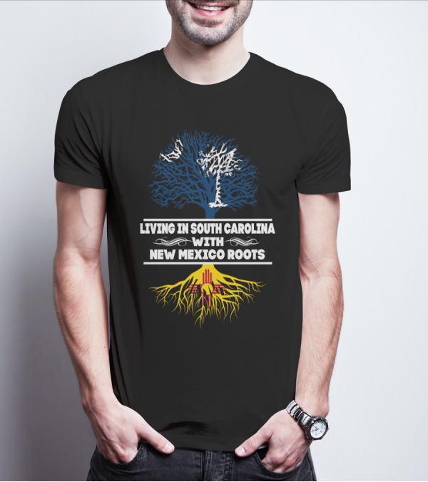 Living In South Carolina With New Mexico Roots Featuring Palmetto Tree And Zia T-Shirt