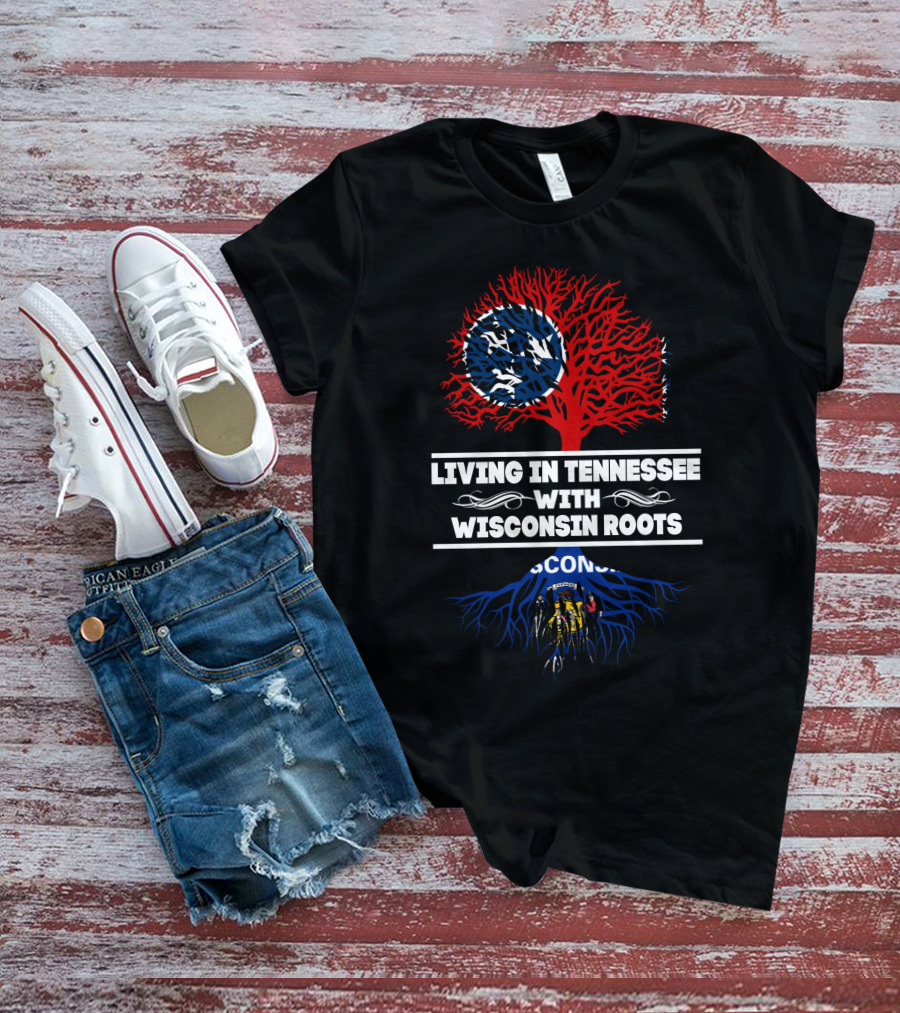Tennessee Living Wisconsin Roots Tree Design With State Flag Elements T-Shirt