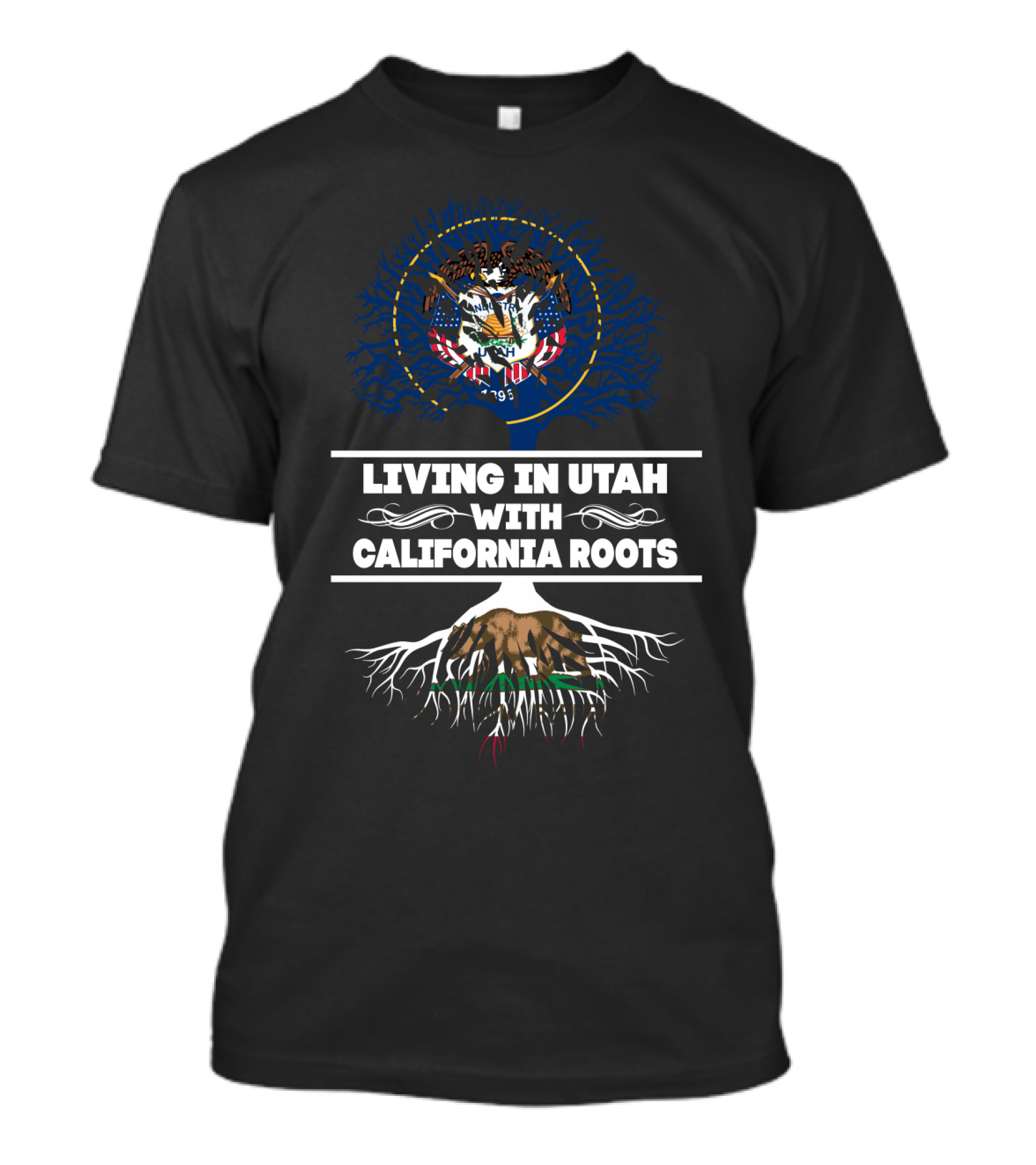Utah State Emblem With California Flag Roots - Living In Utah With California Roots T-Shirt