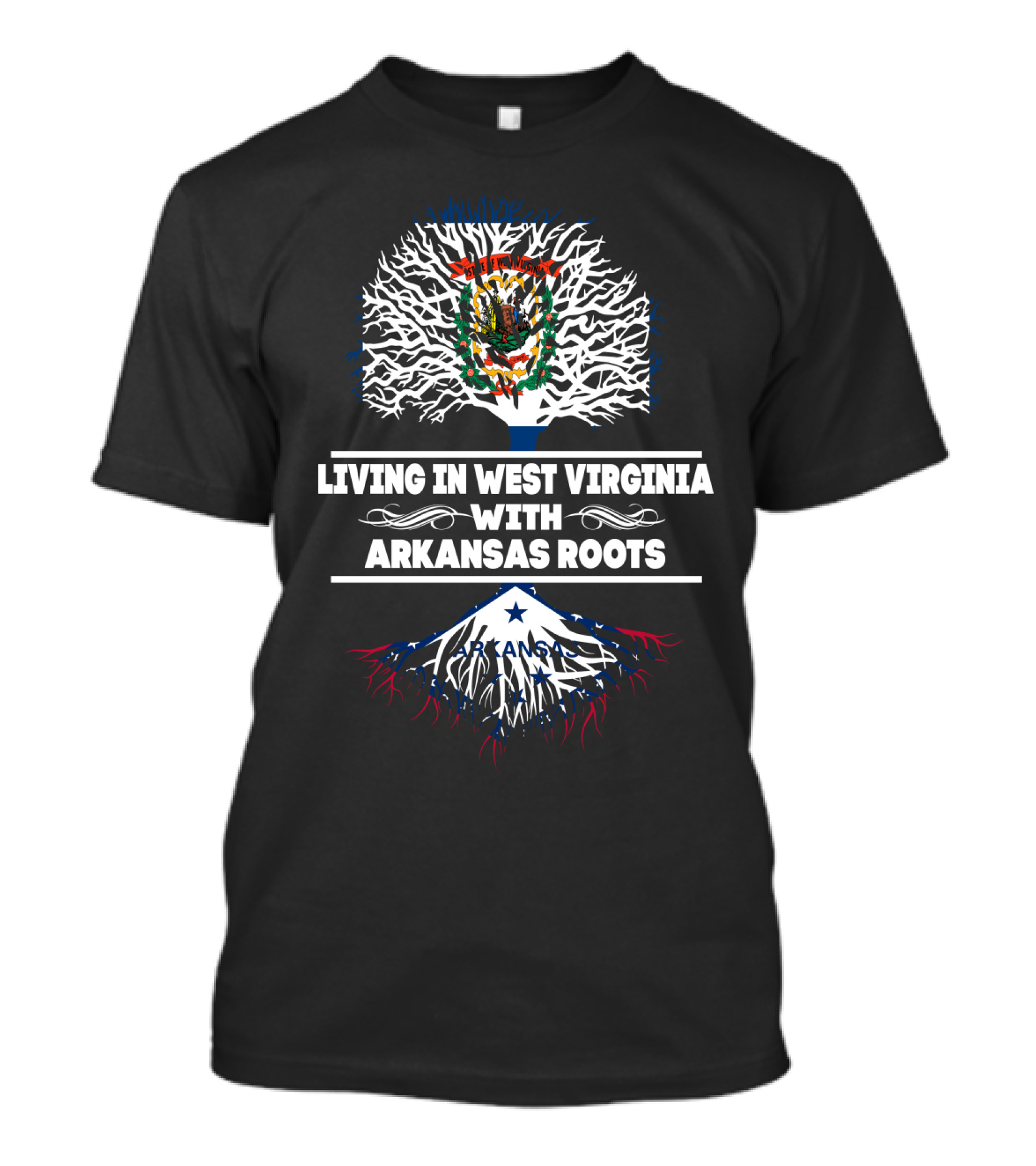 Living In West Virginia With Arkansas Roots State Tree Flag T-Shirt