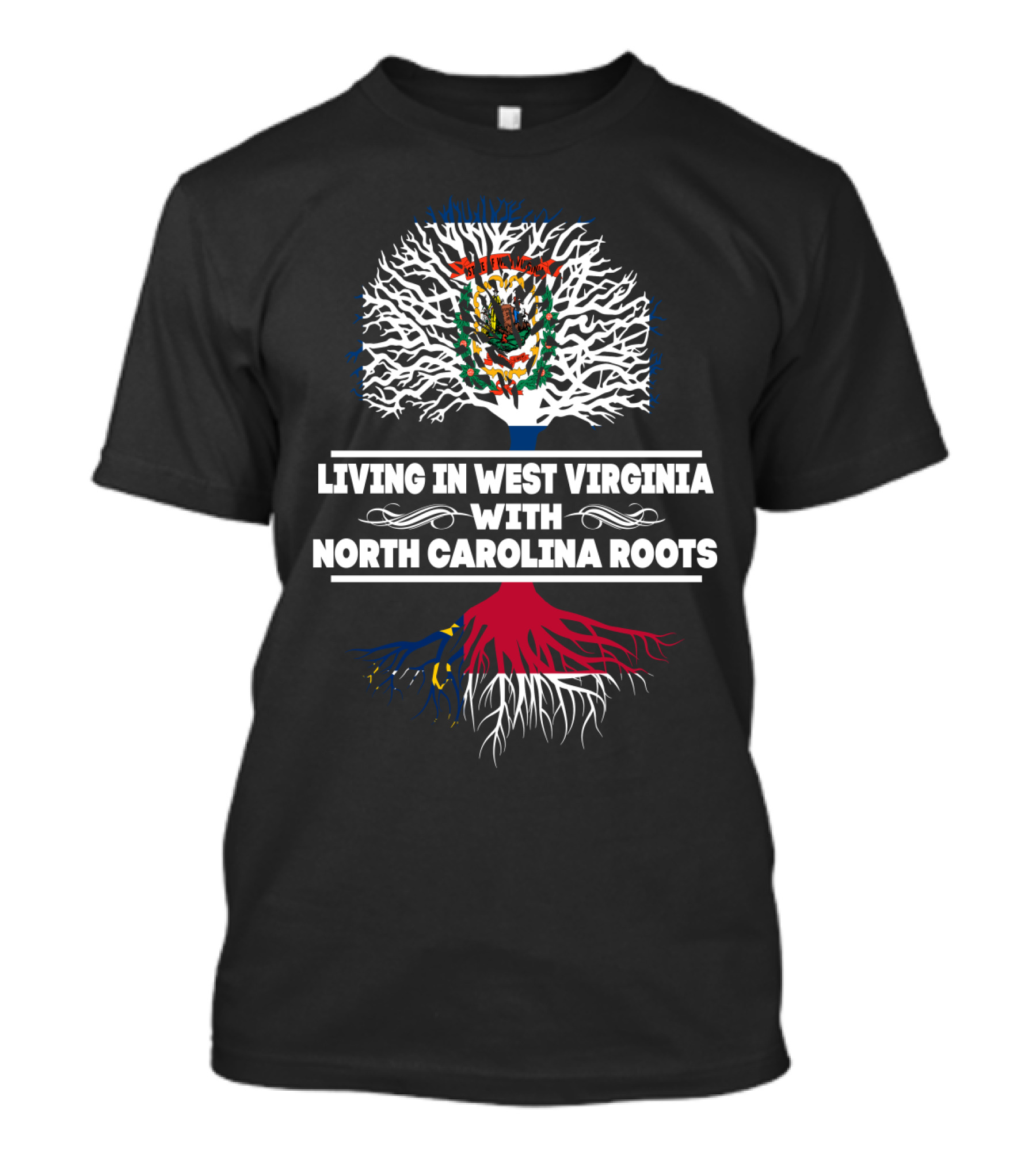 West Virginia Life With Proud North Carolina Heritage Tree T-Shirt