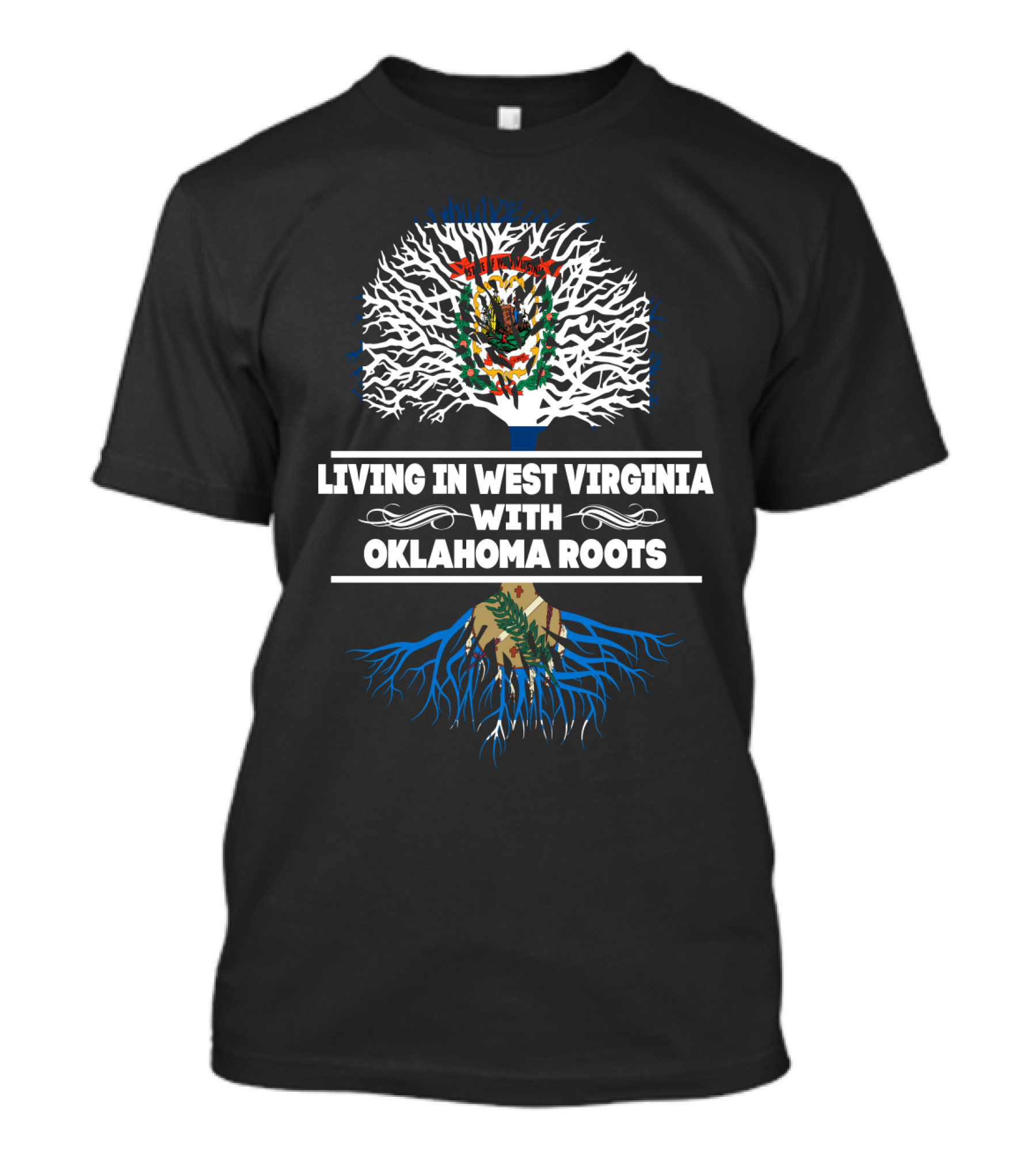 West Virginia Living With Deep Oklahoma Roots Tree T-Shirt