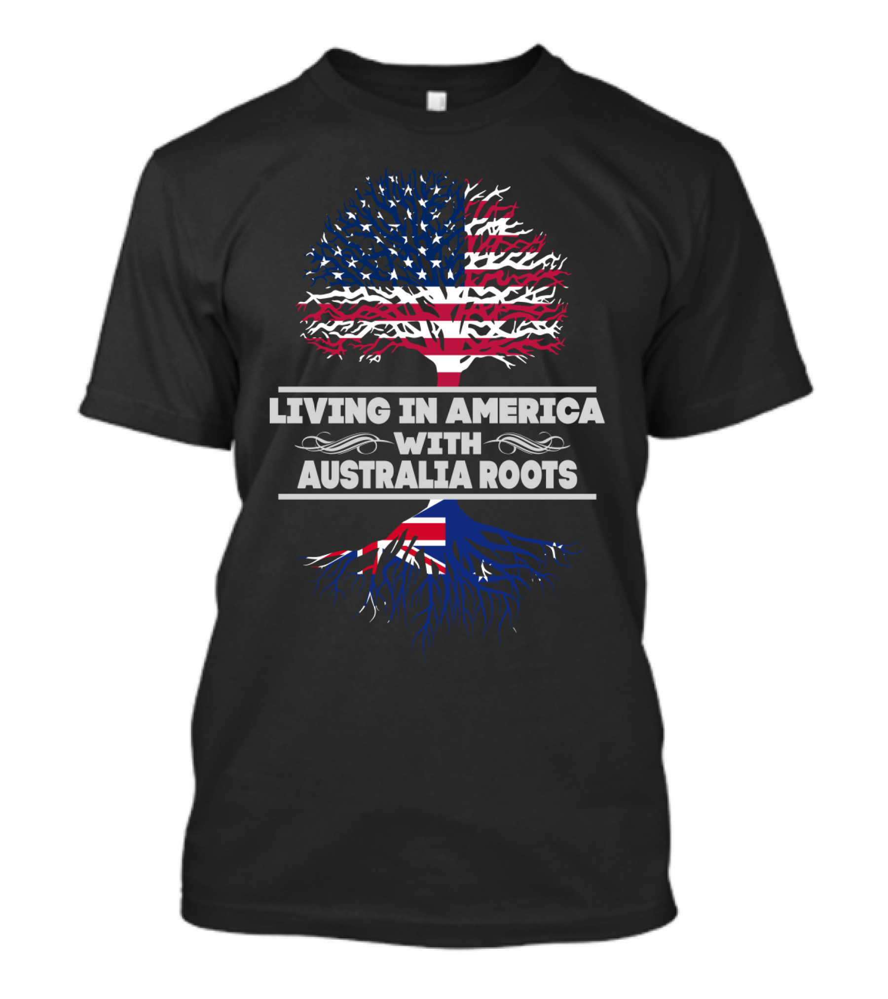 Living IN America With Australia Roots T-Shirt