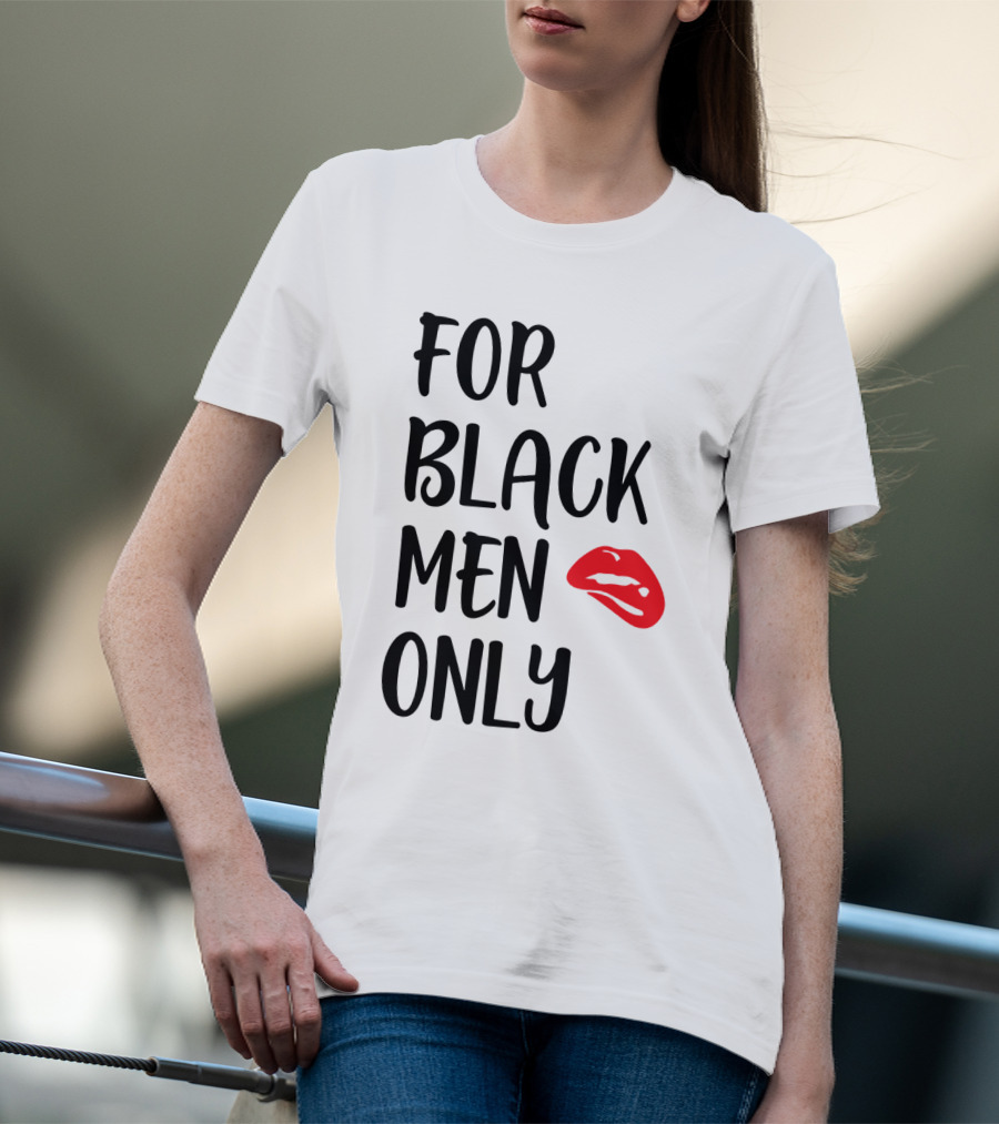 For Black Men Only Red Lips T-Shirt