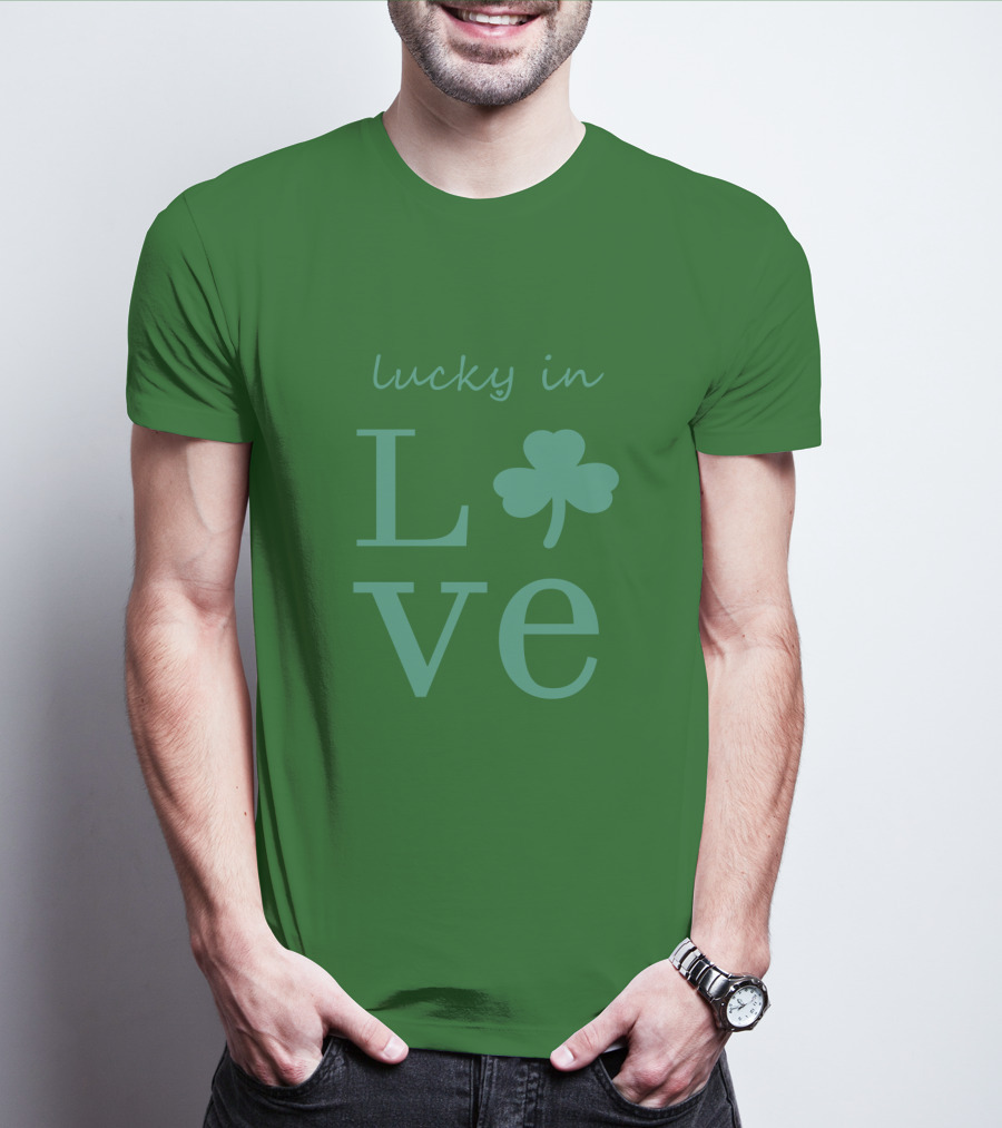Lucky In Love Shamrock Irish St Patrick's Day T-Shirt
