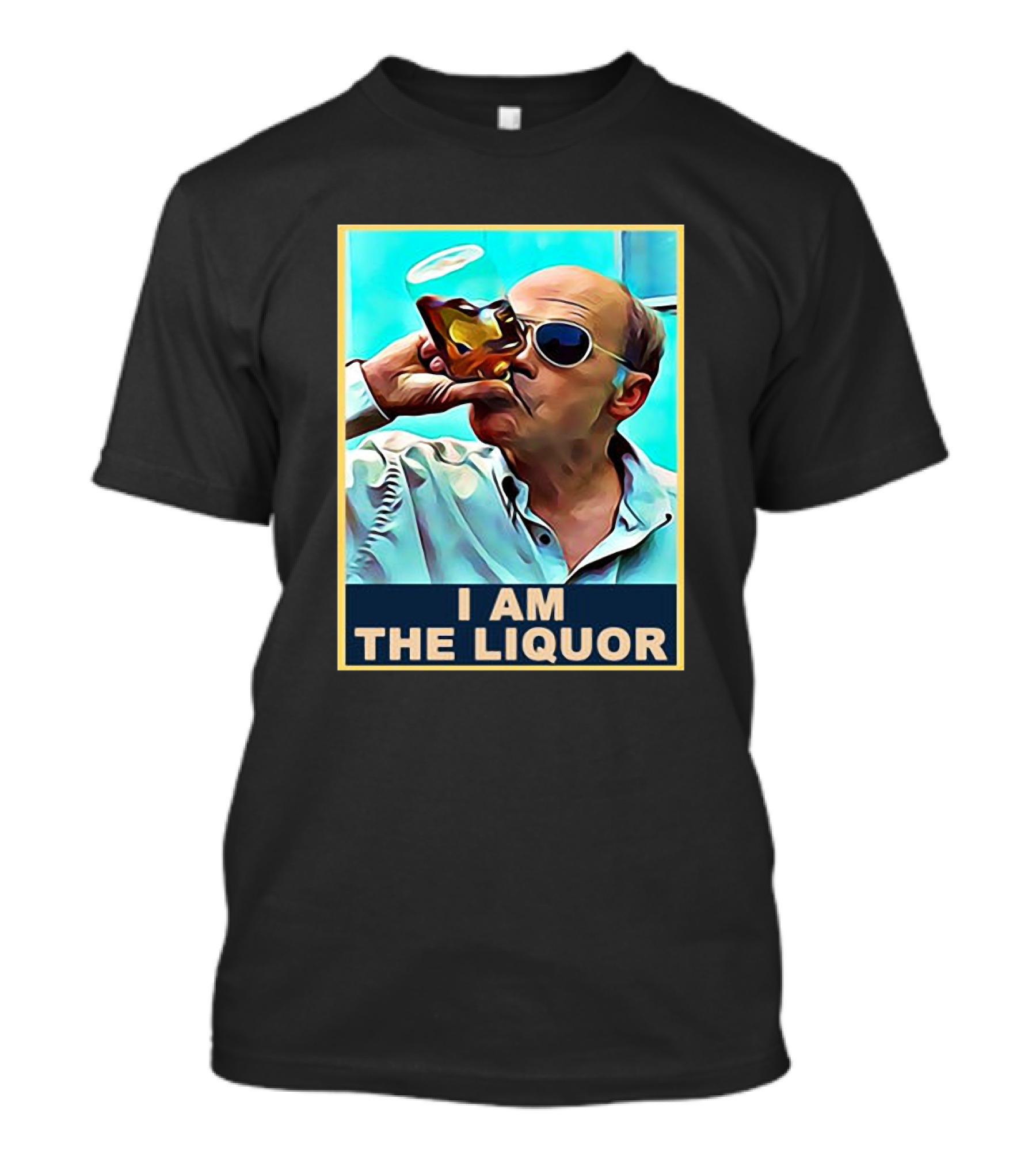 Lahey Drinking I Am The Liquor T-Shirt