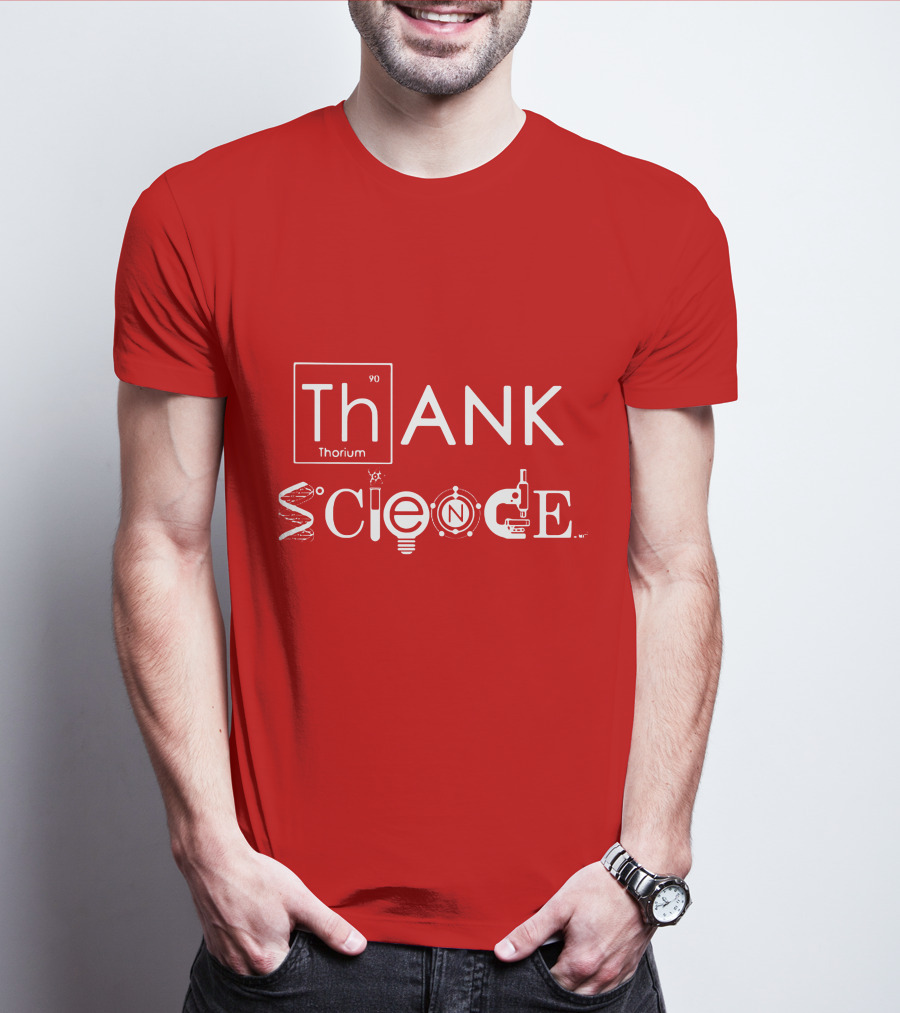 Thank Science Thorium Science Elements Icons Text T-Shirt