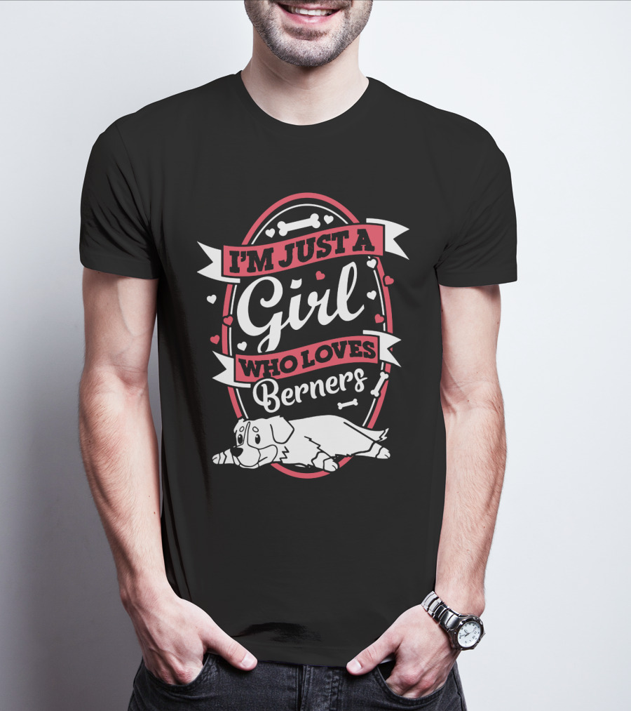 I'm Just A Girl Who Loves Berners With Cute Dog And Bone Motif T-Shirt