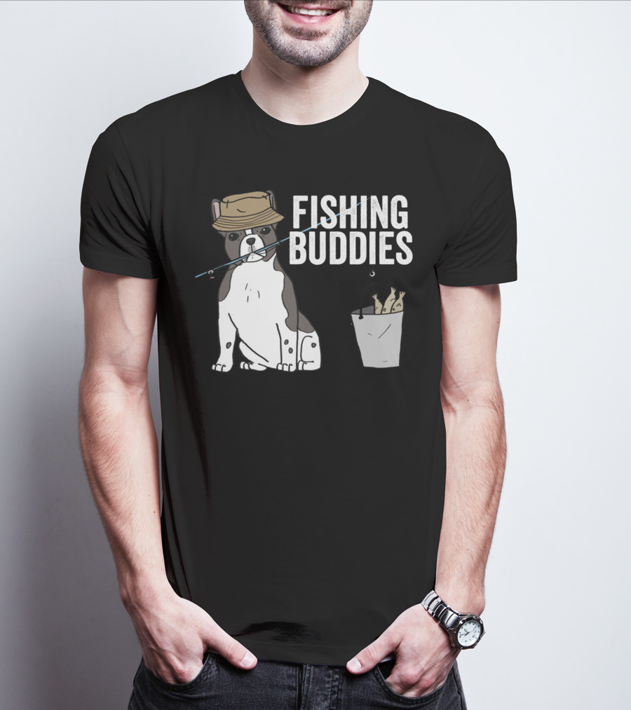 French Bulldog Fishing Buddies With Hat And Fish Bucket T-Shirt