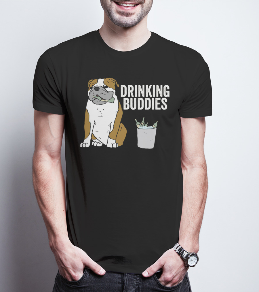 Bulldog Drinking Buddies With Ice Bucket And Bottles T-Shirt
