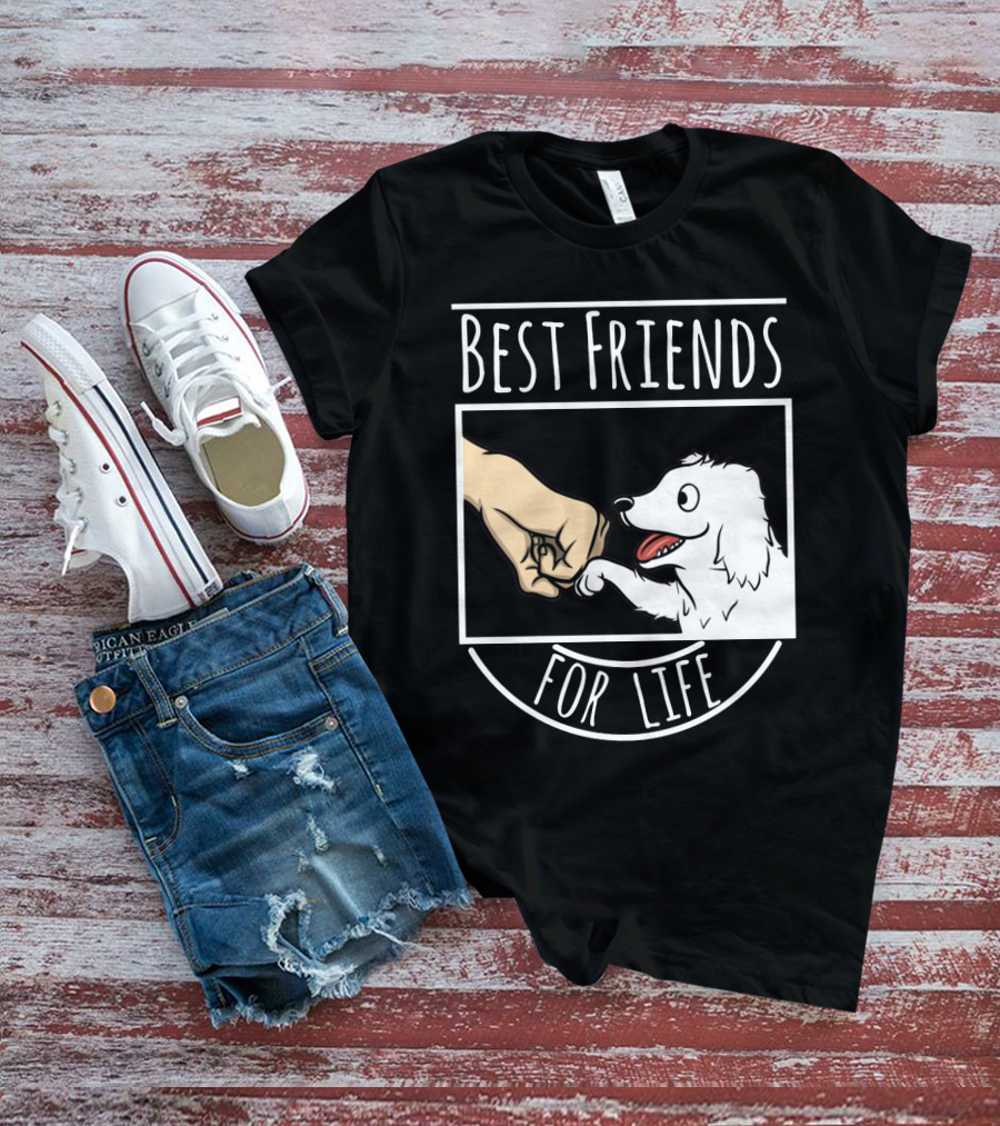 BEST FRIENDS FOR LIFE GREAT PYRENEES PUPPY AND FIST BUMP LOYALTY T-Shirt