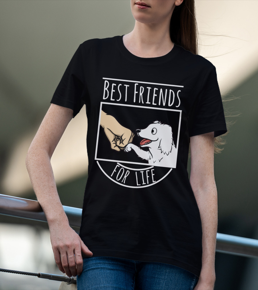 BEST FRIENDS FOR LIFE GREAT PYRENEES PUPPY AND FIST BUMP LOYALTY T-Shirt