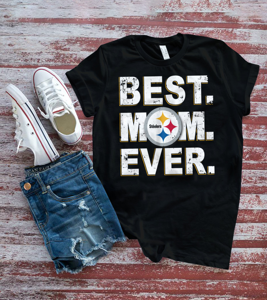 Best Mom Ever Steelers T-Shirt