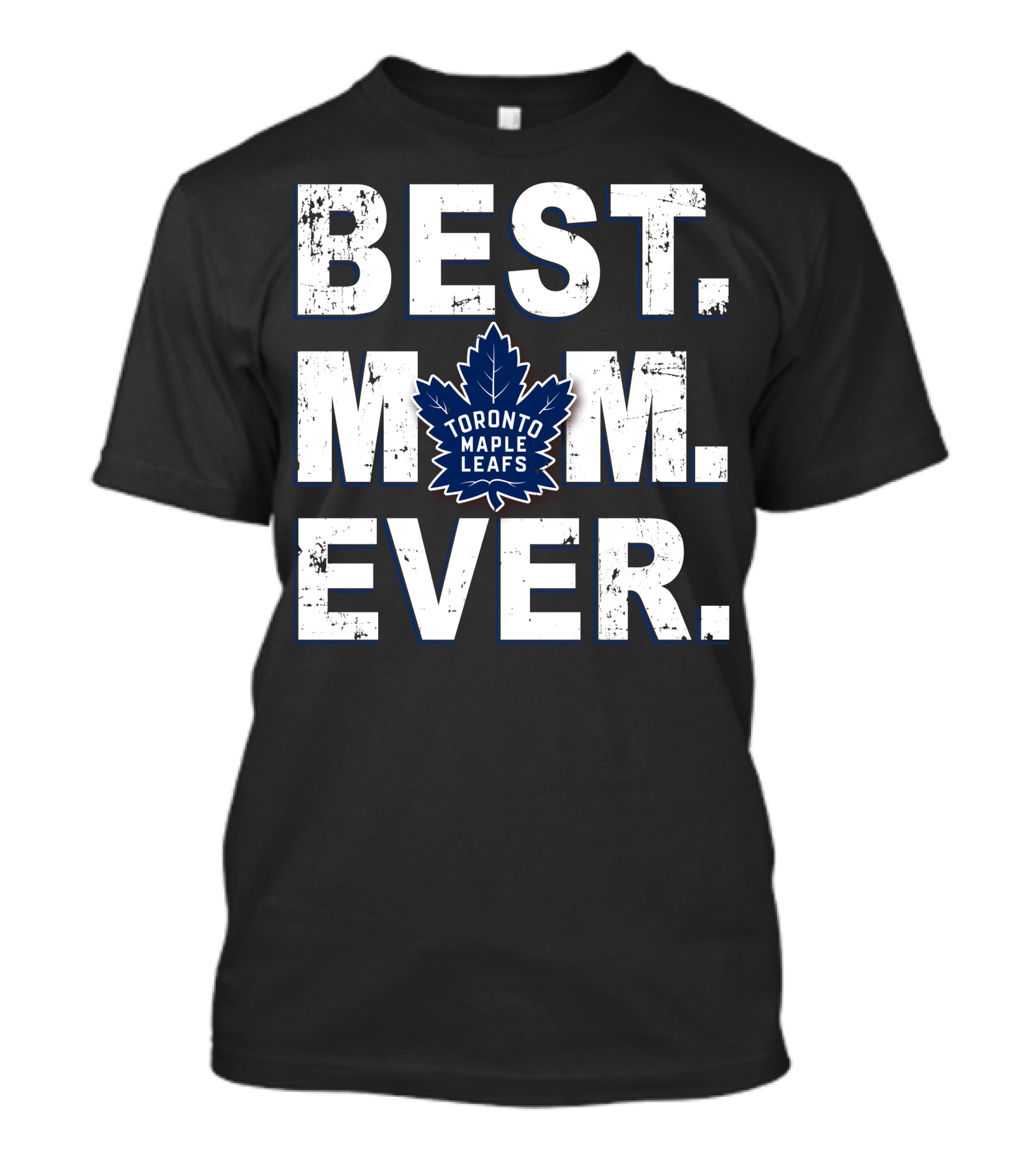 Best Mom Ever Toronto Maple Leafs T-Shirt