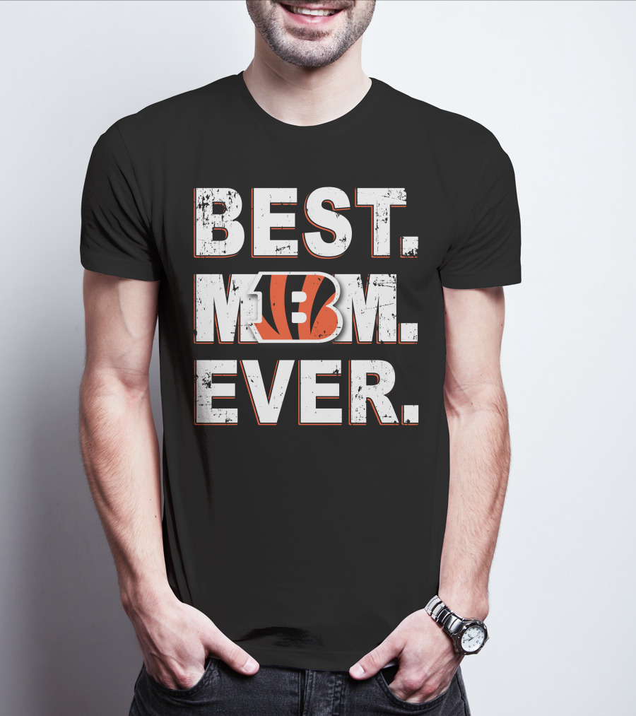 Best Mom Ever Bengals B T-Shirt