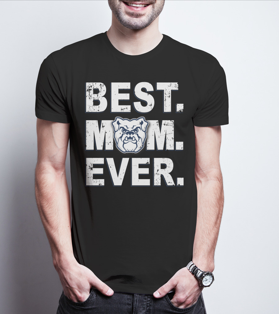 Best Mom Ever Butler Bulldogs T-Shirt