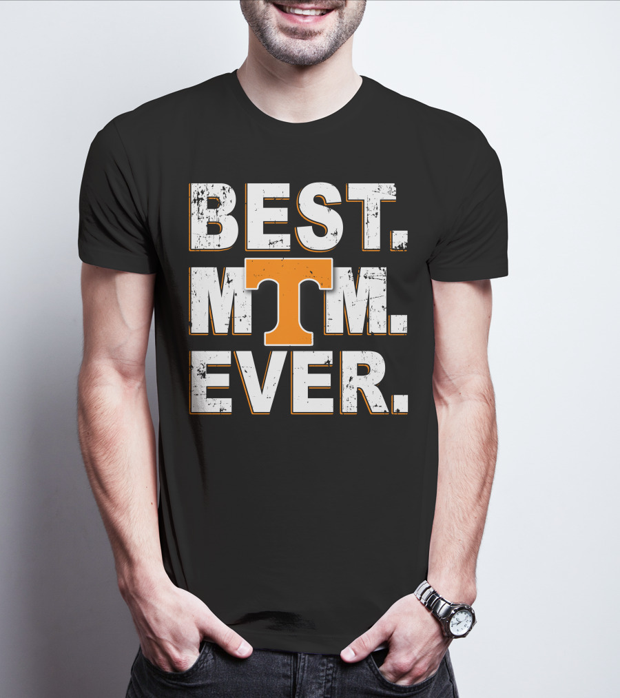 BEST MOM EVER TENNESSEE VOLUNTEERS T T-Shirt