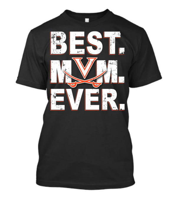 Best Mom Ever Virginia Cavaliers T-Shirt