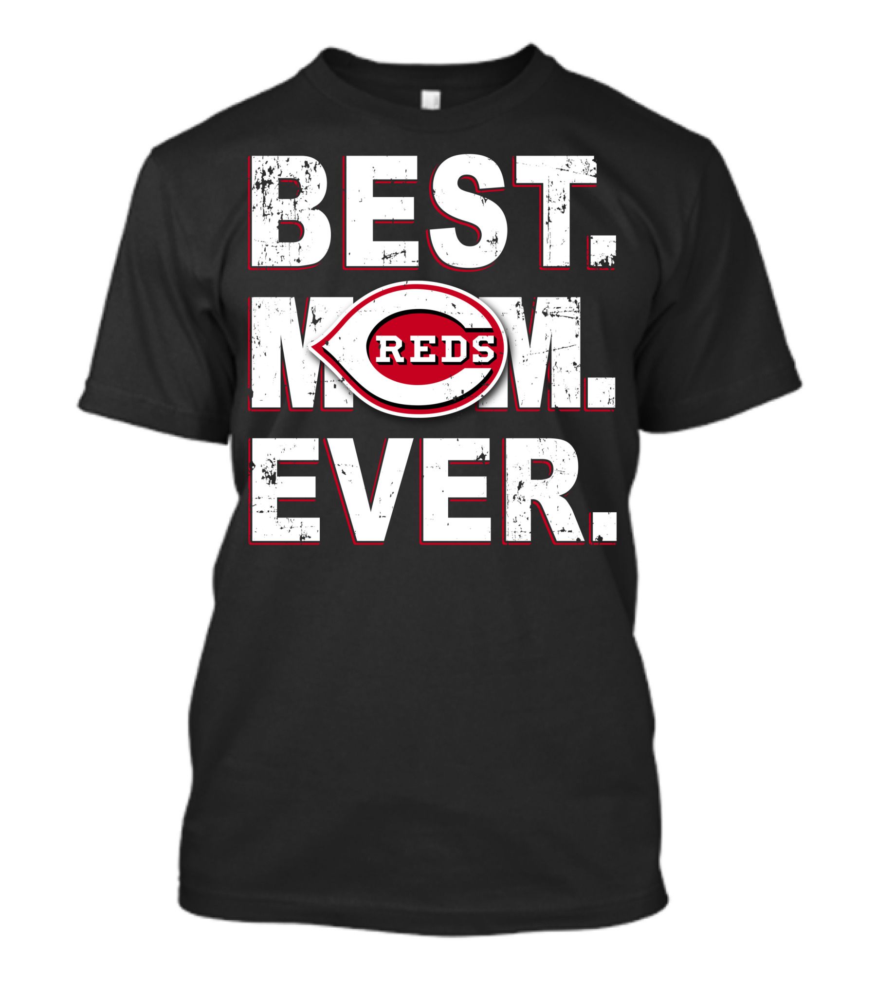 Best Mom Ever Reds T-Shirt
