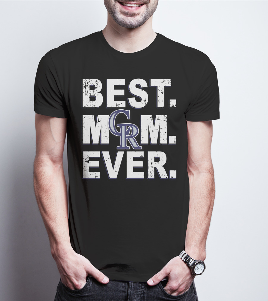 Best Mom Ever Colorado Rockies Mlb Fan T-Shirt