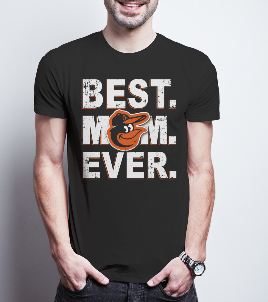 BEST MOM EVER Baltimore Orioles Bird T-Shirt